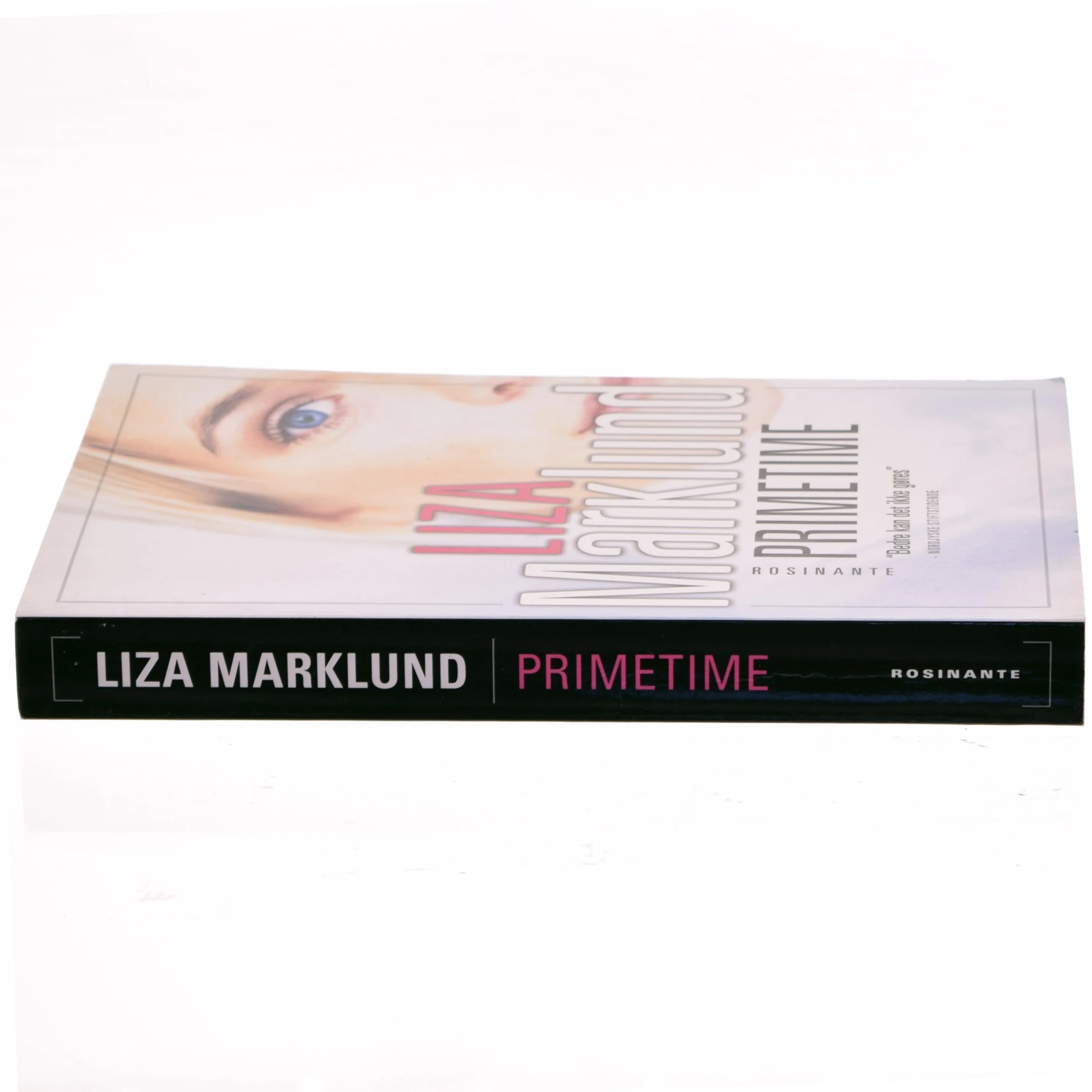 Liza Marklund D"NISCH - Primetime Prime Time af Liza Marklund (Bog)