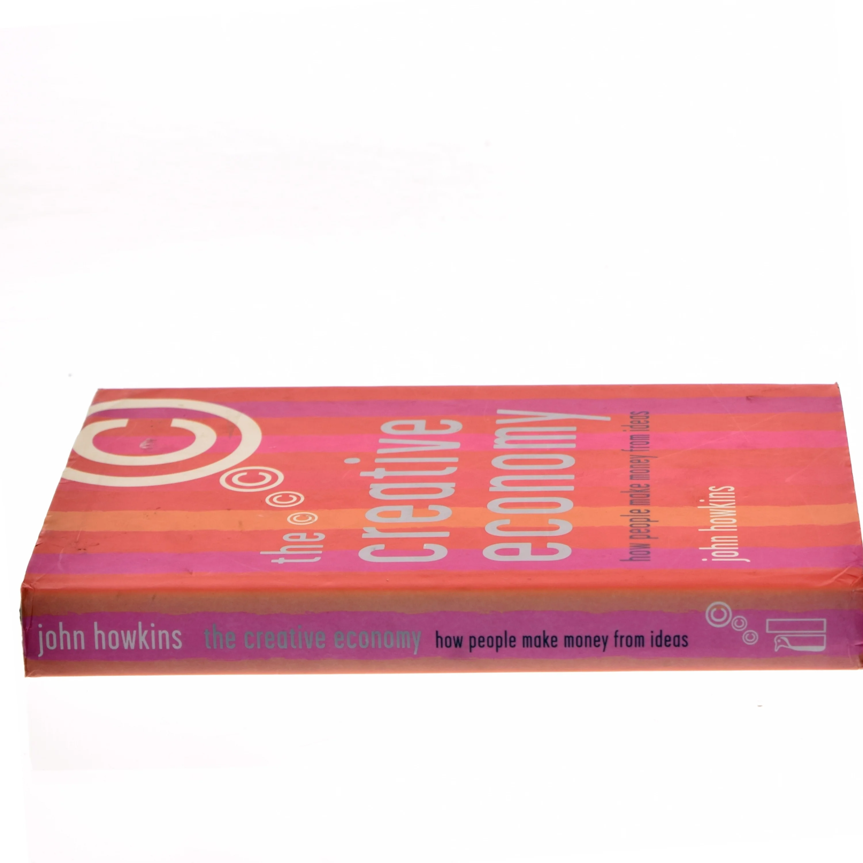 The creative economy : how people make money from ideas af John Howkins (1945-) (Bog)