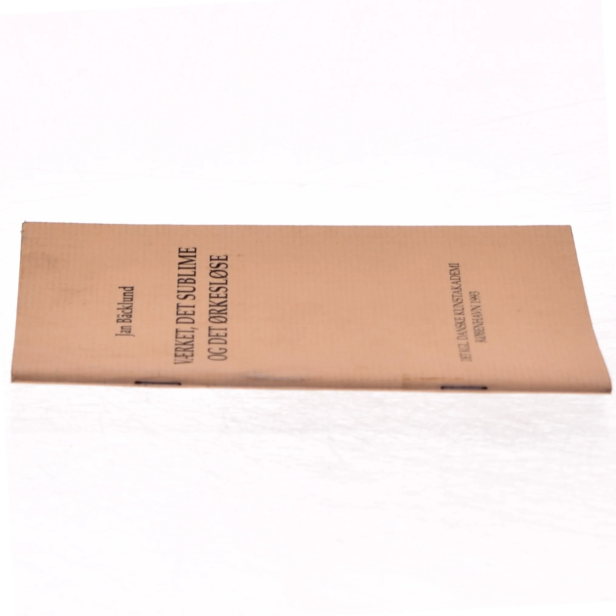 Værket, Det Sublime og Det Ørkesløse af Jan Bäcklund (Bog)