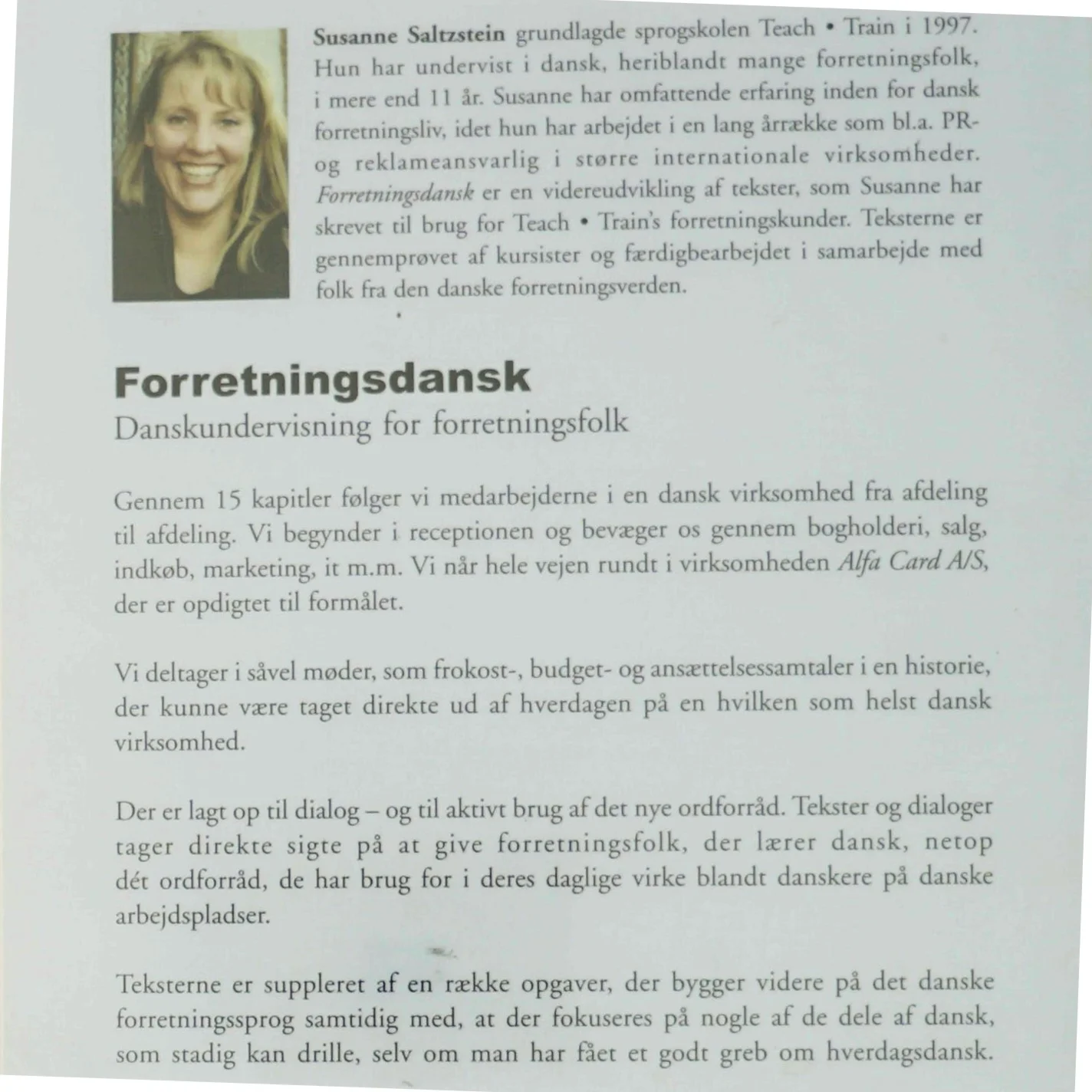 Forretningsdansk : danskundervisning for forretningsfolk af Susanne Saltzstein (Bog)