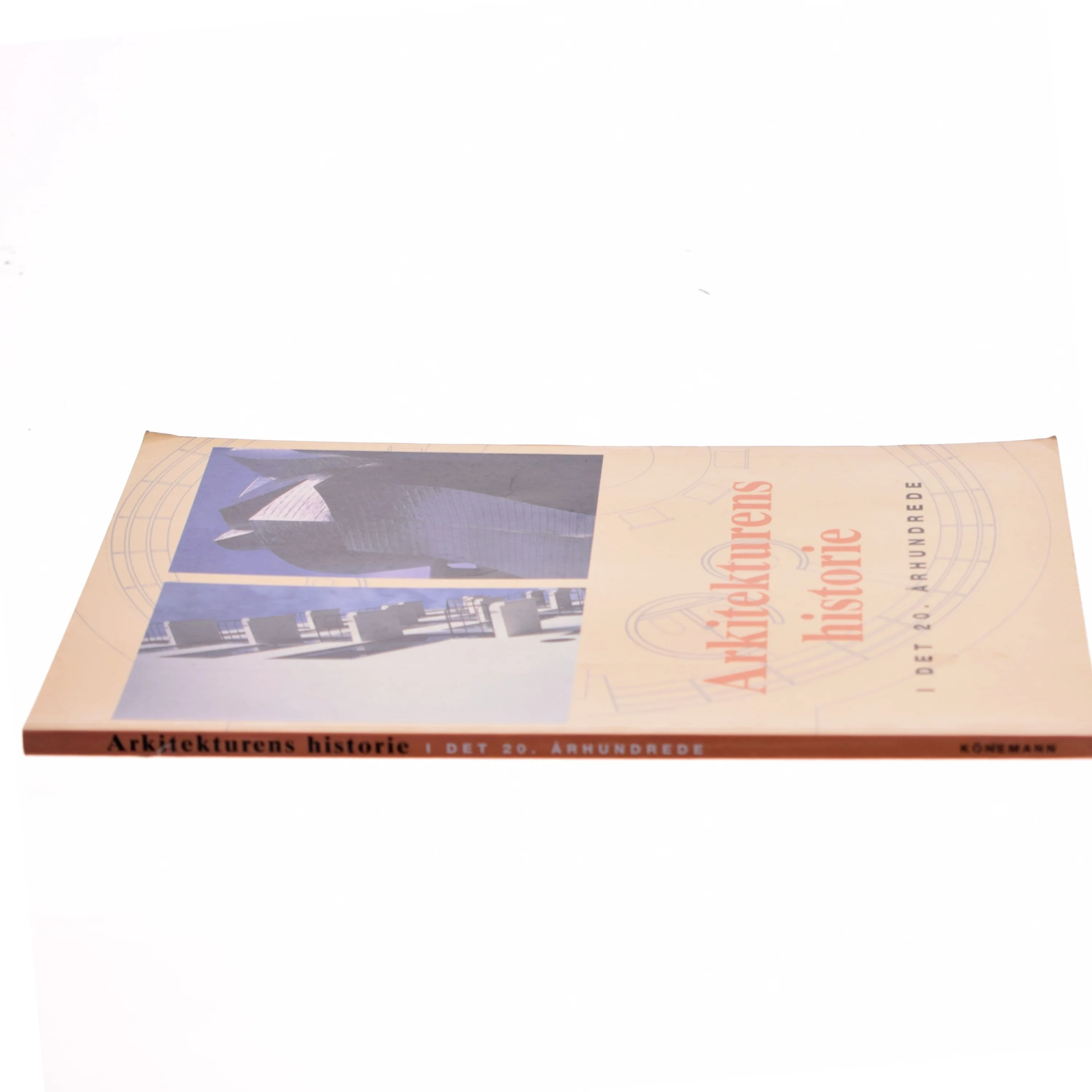 Arkitekturens historie i det 20. århundrede af Jürgen Tietz (Bog)