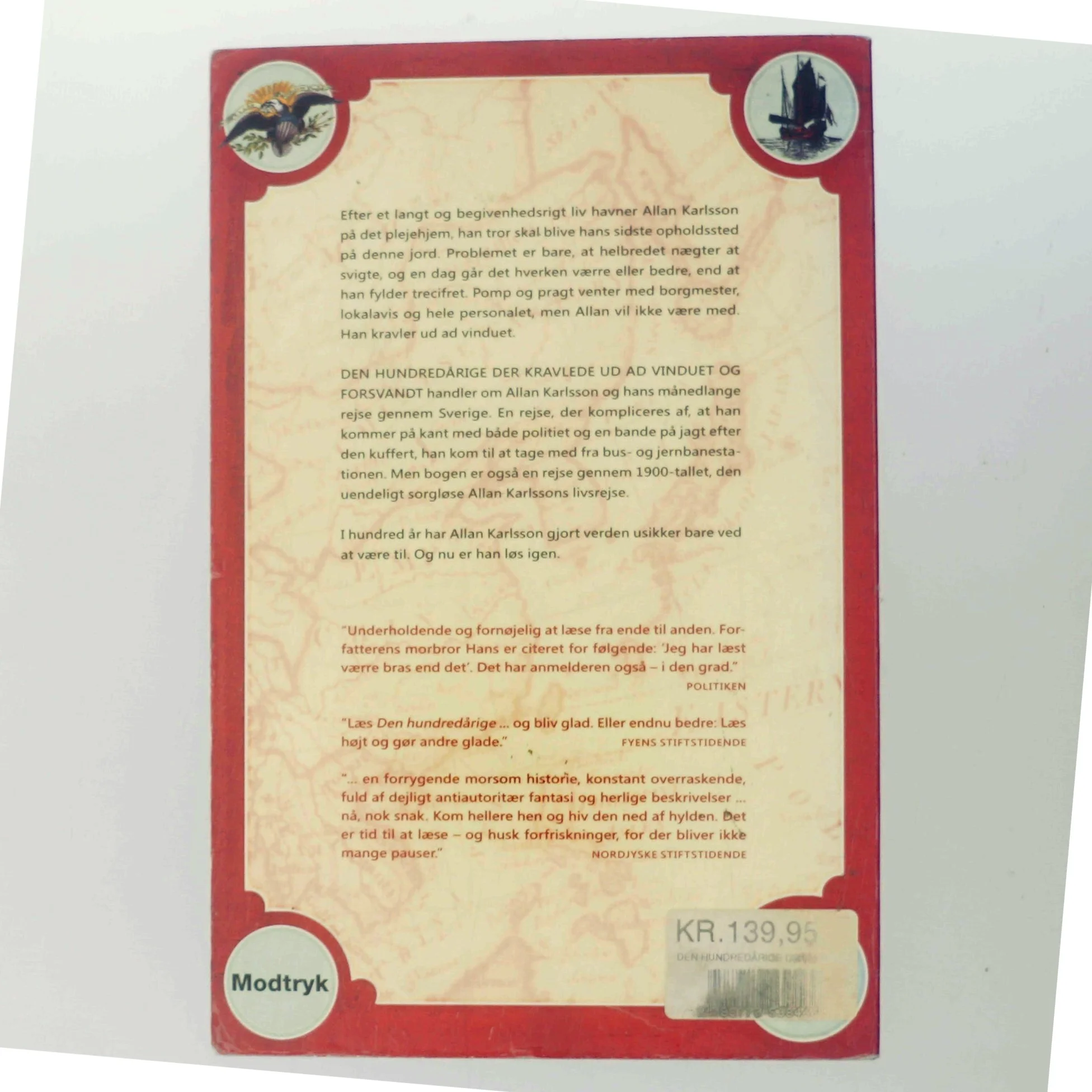 Den hundredårige der kravlede ud ad vinduet og forsvandt af Jonas Jonasson (Bog)