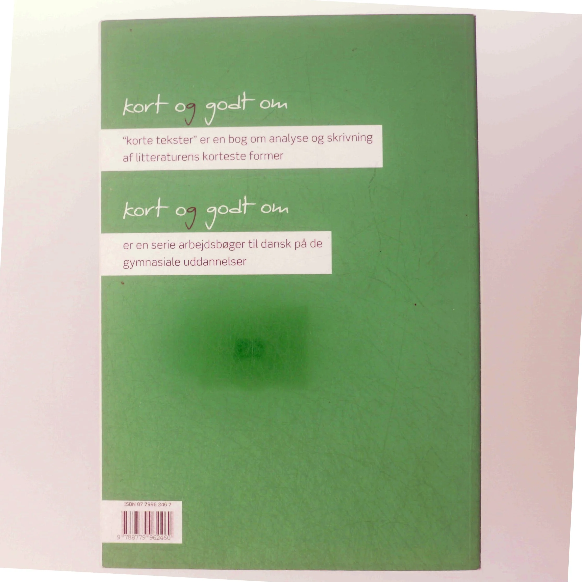 Kort og godt om korte tekster af Ellen Holmboe (Bog)