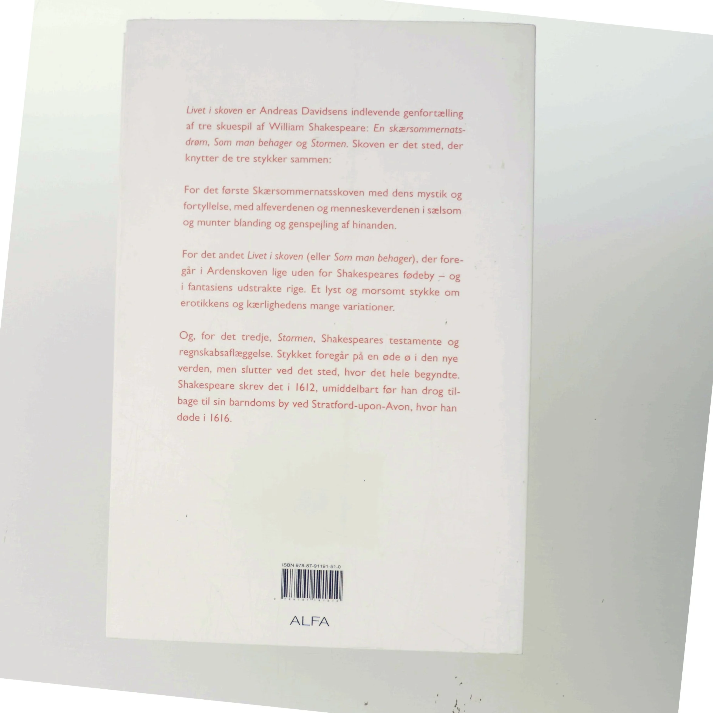 Livet i skoven : genfortællinger af Shakespeare : En skærsommernatsdrøm, Som man behager og Stormen af Andreas Davidsen (f. 1928) (Bog)