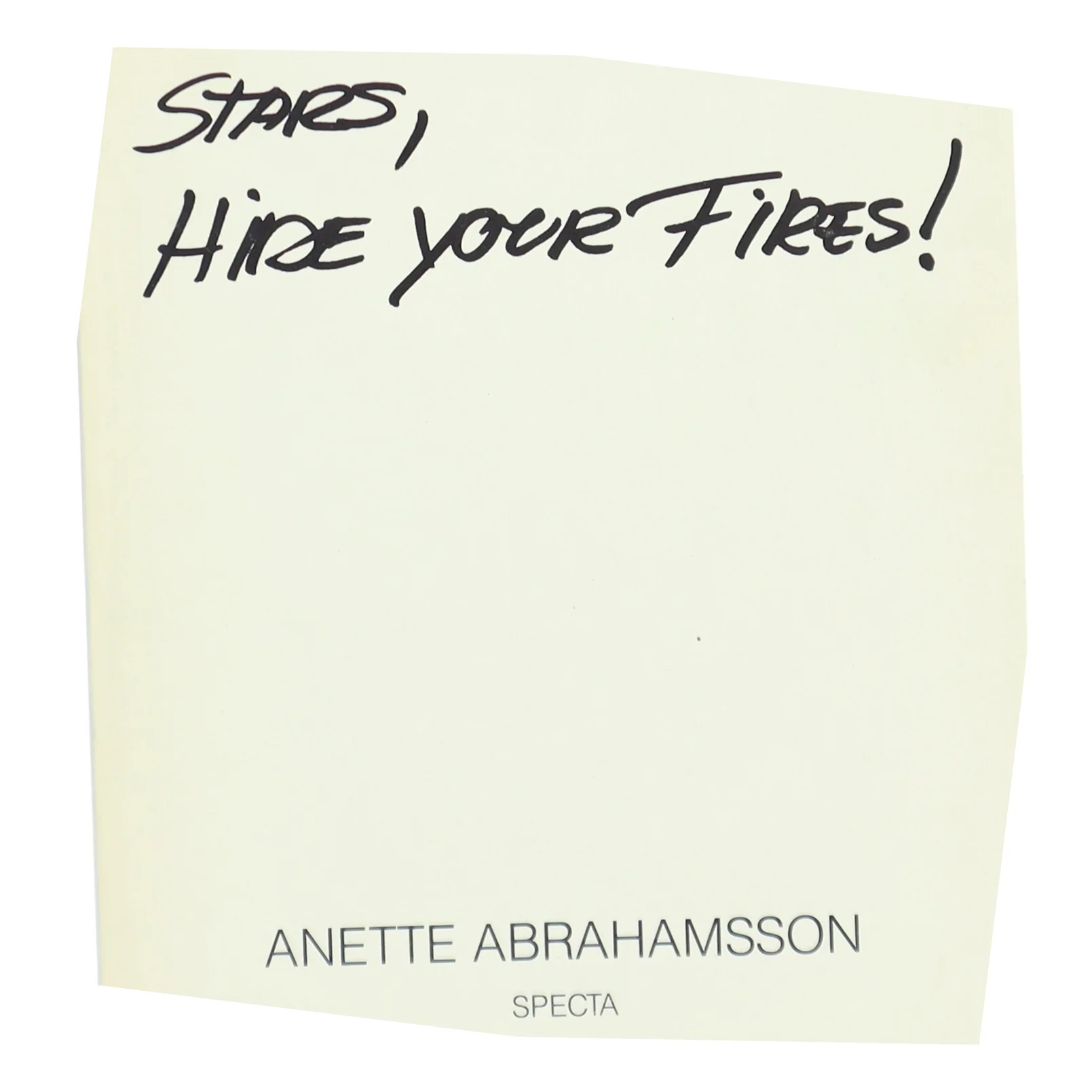 Stars, Hide your Fires!' af Anette Abrahamsson (Digtsamling)