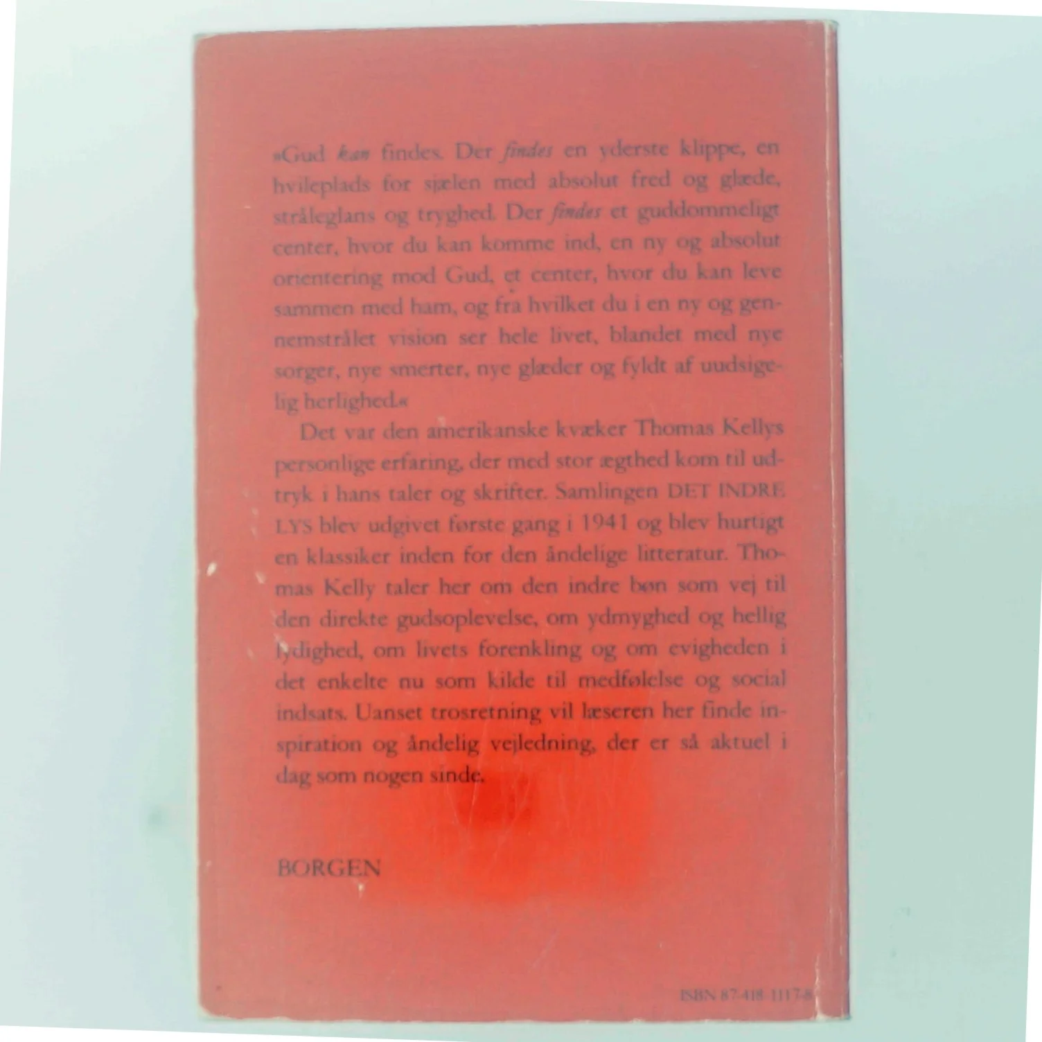 Det indre lys af Thomas R. Kelly (Bog)