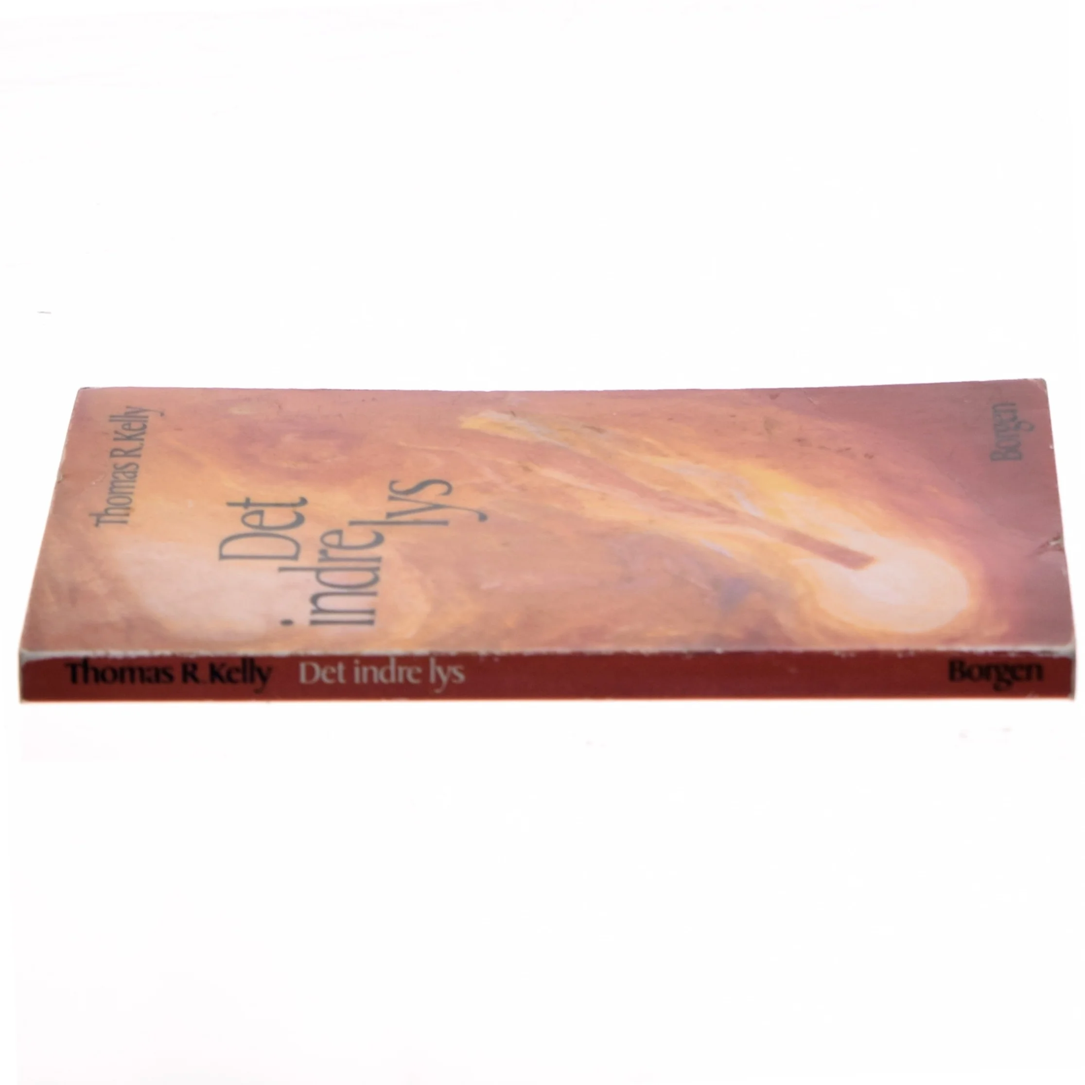 Det indre lys af Thomas R. Kelly (Bog)