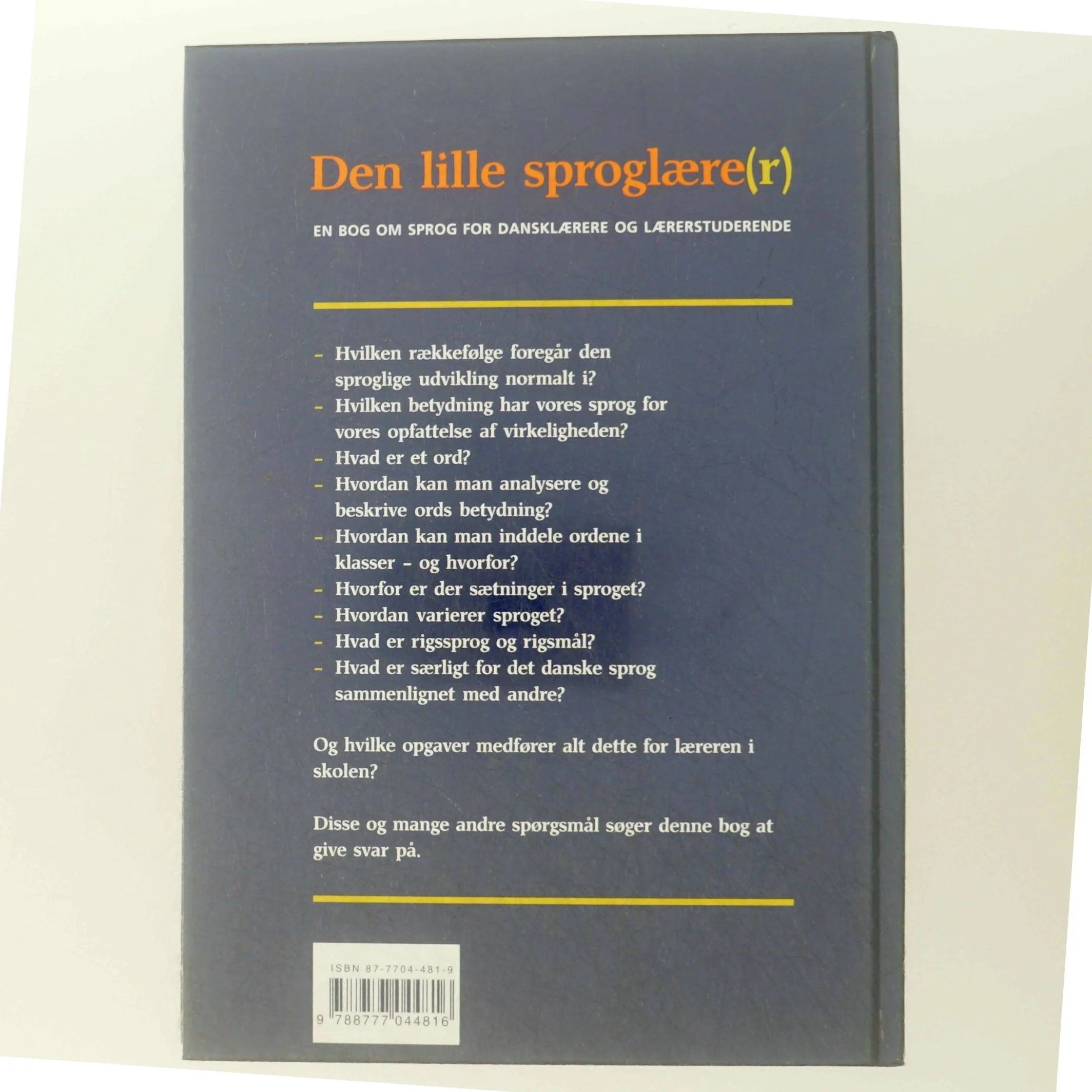 Den lille sproglære(r) : en bog om sprog for dansklærere og lærerstuderende (Bog)