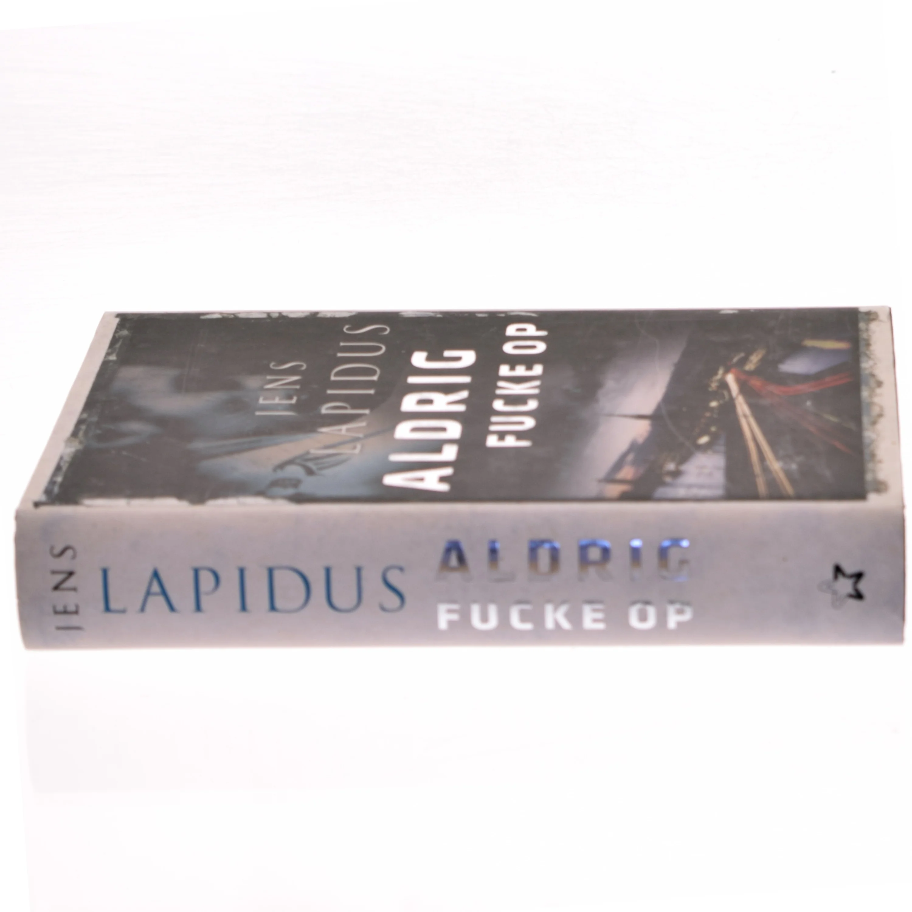 Aldrig fucke op af Jens Lapidus (Bog)