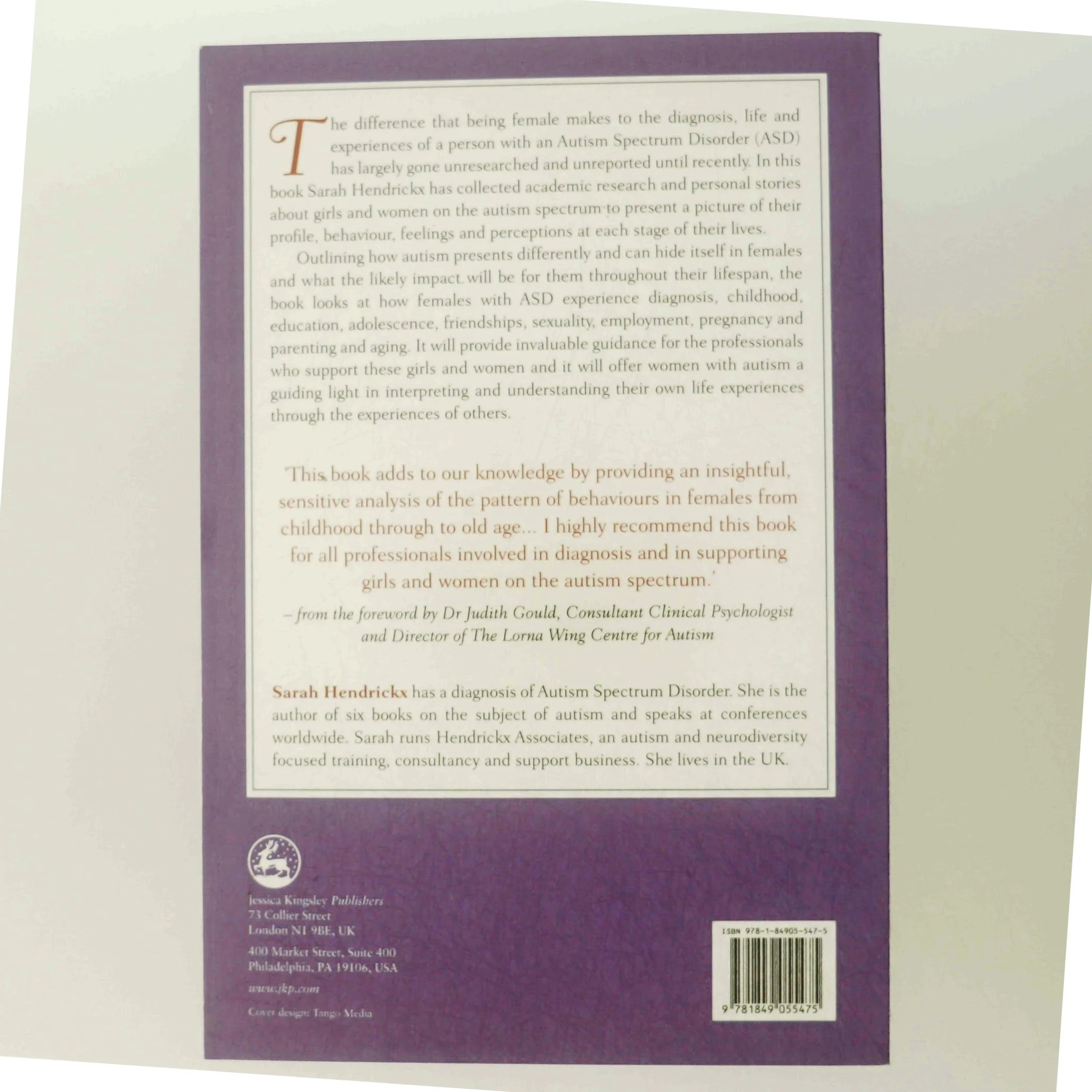 Women and girls with autism spectrum disorder : understanding life experiences from early childhood to old age af Sarah Hendrickx (Bog)