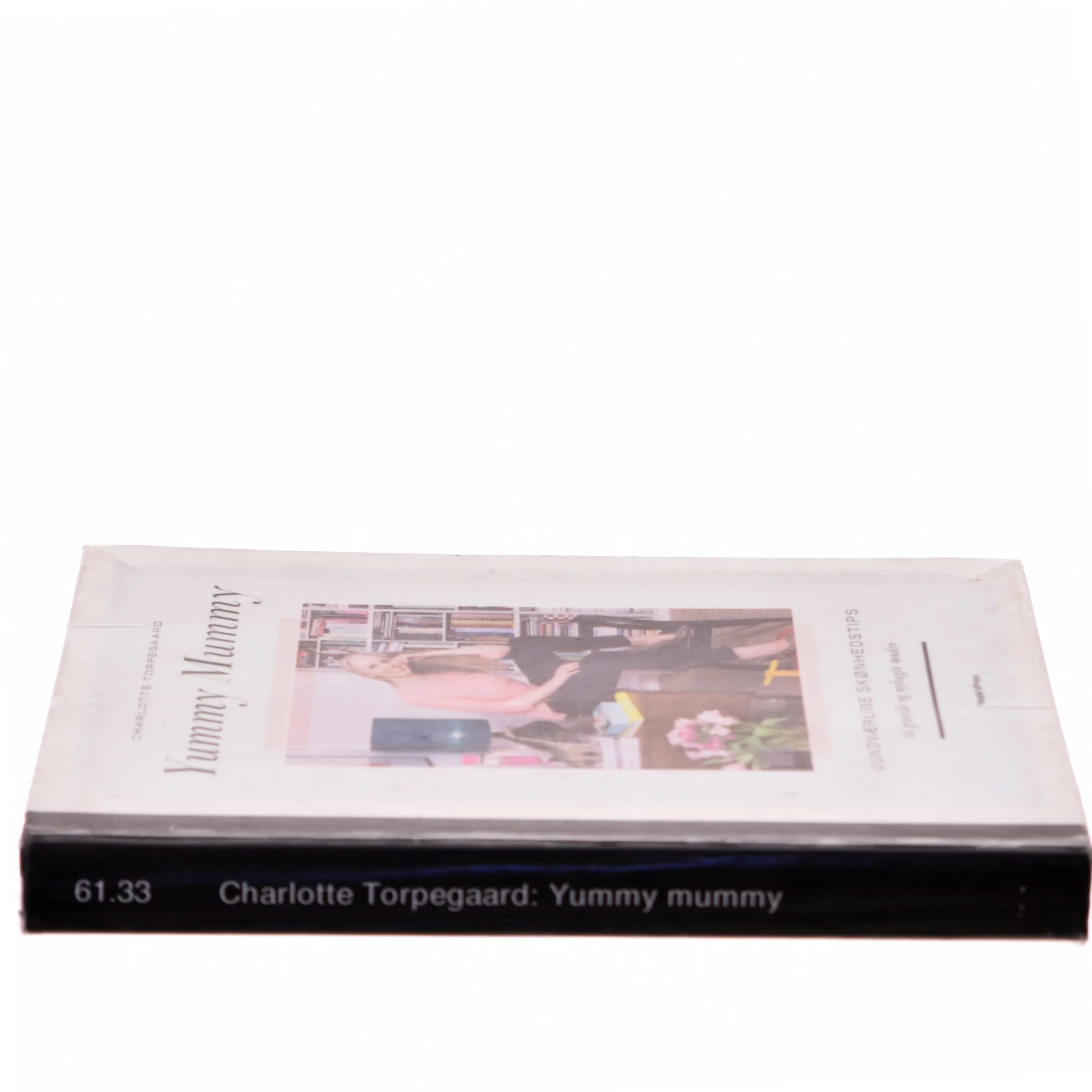 Yummy mummy : uundværlige skønhedstips til gravide og nybagte mødre af Charlotte Torpegaard (Bog)