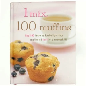 1 mix : 100 muffins af Susanna Tee (Bog)