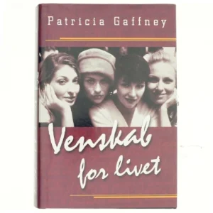 Venskab for livet af Patricia Gaffney