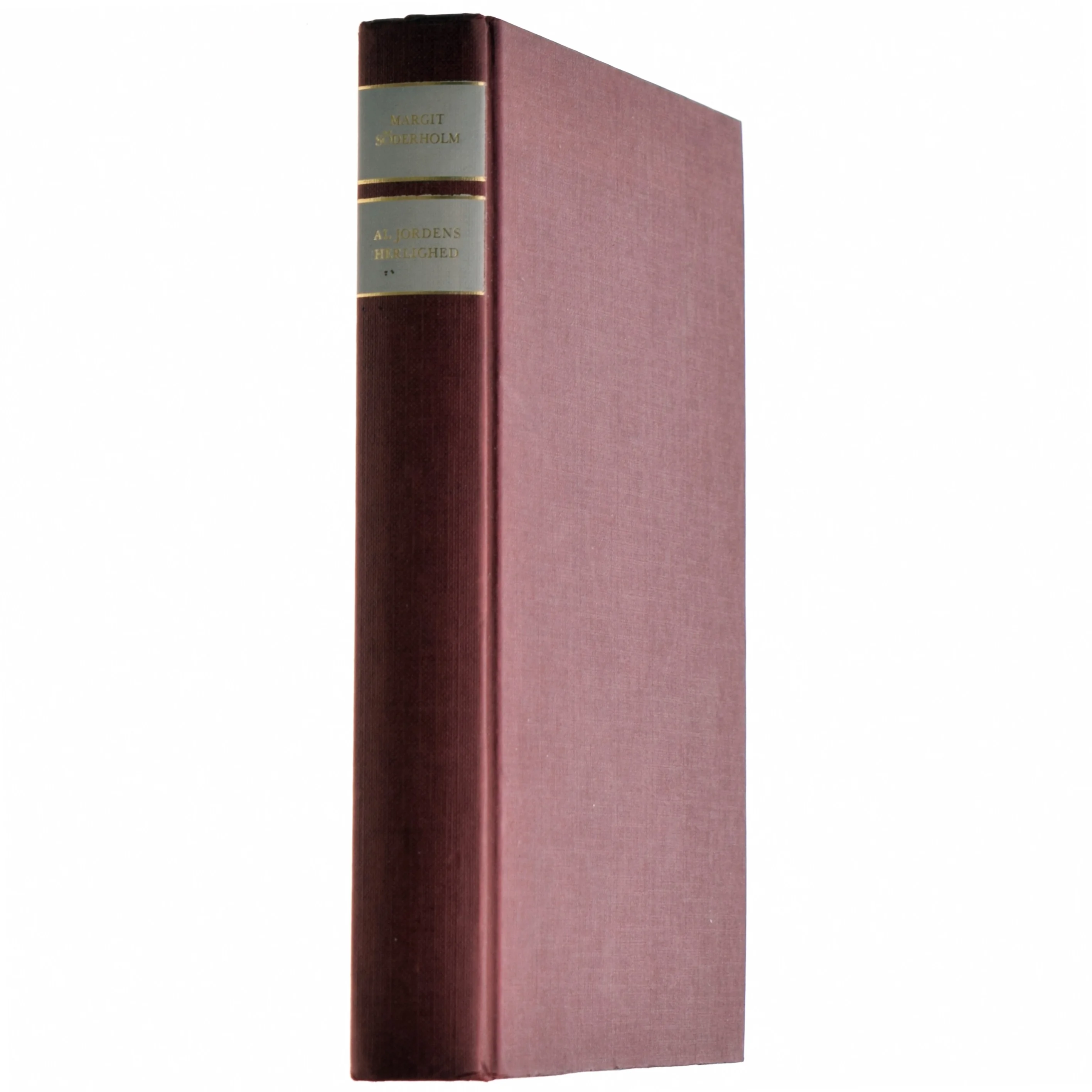 Al jordens herlighed - Af Margit Söderholm