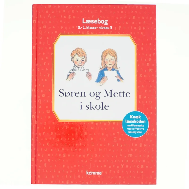 Søren og Mette i skole : læsebog, 0-1. klasse - niveau 3 (Ill. Otto S., og Bregnhøi) (Bog)