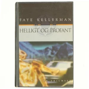 Helligt og Profant af Faye Kellerman