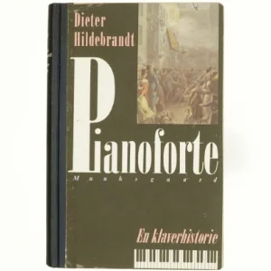Pianoforte af Dieter Hildebrandt