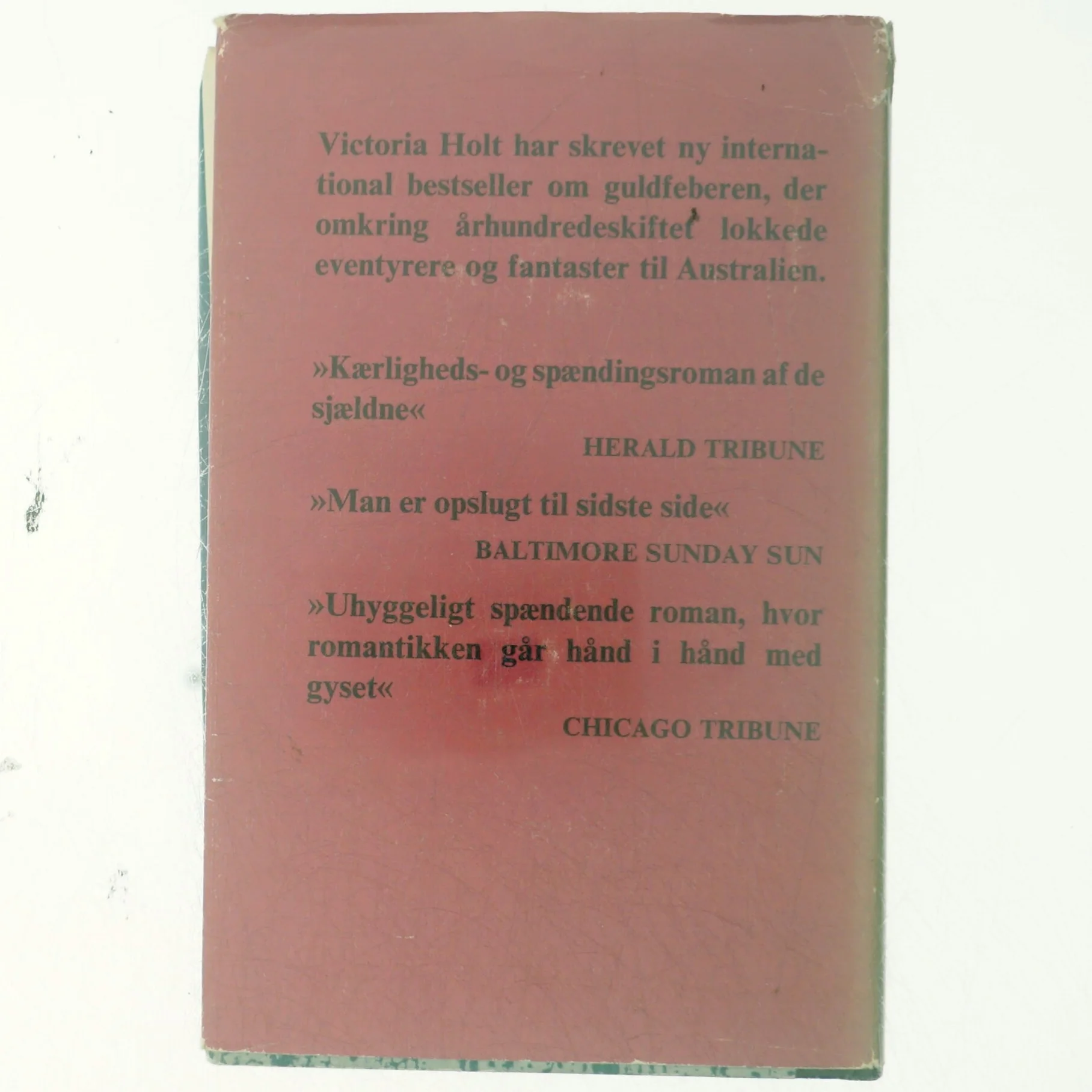 Victoria Holt, Stærk vilje