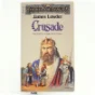 Crusade, James Lowder