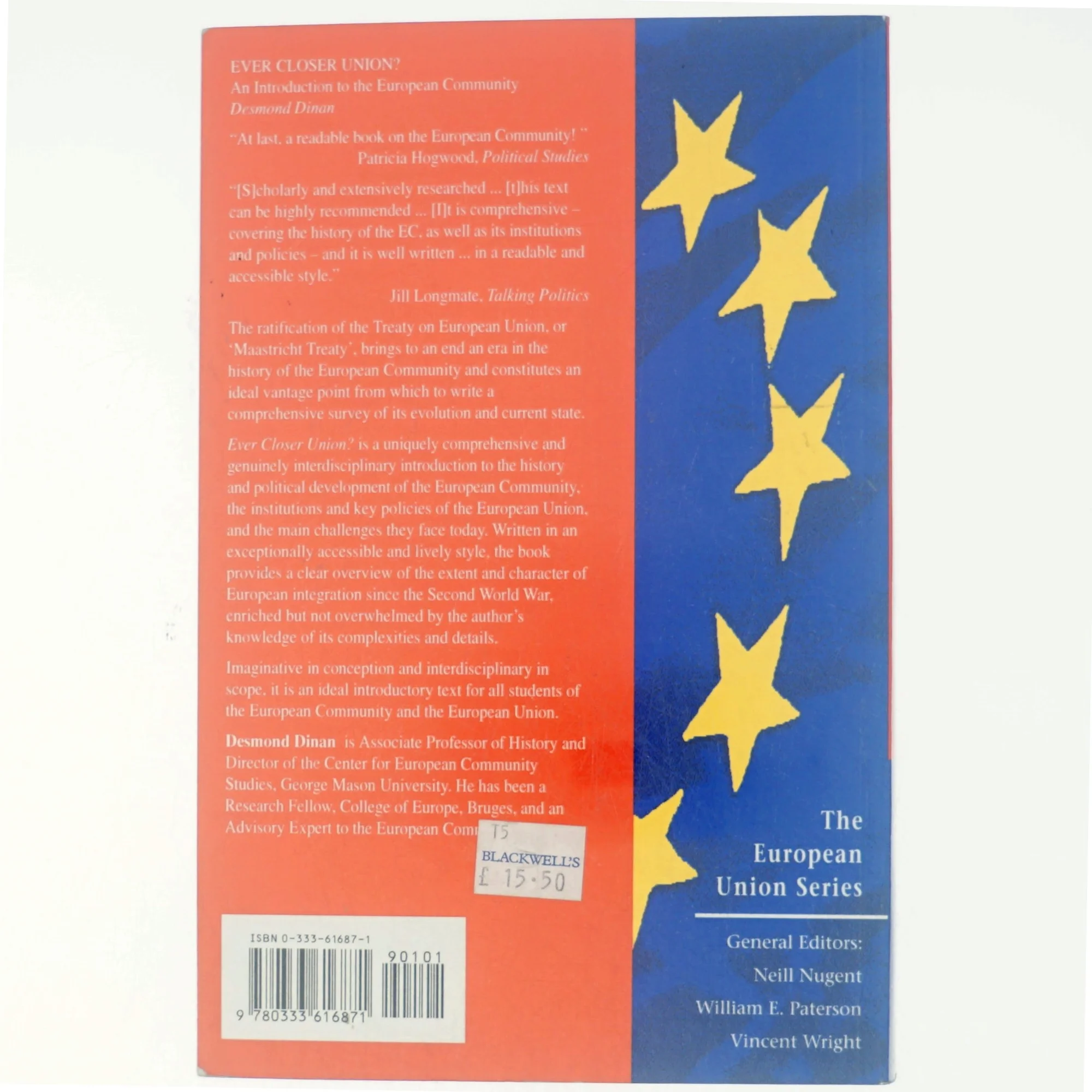 Ever closer union? : an introduction to the European Community af Desmond Dinan (Bog)