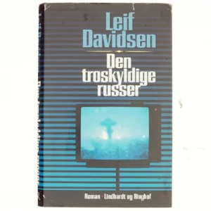 Den troskyldige russer : roman af Leif Davidsen (Bog)