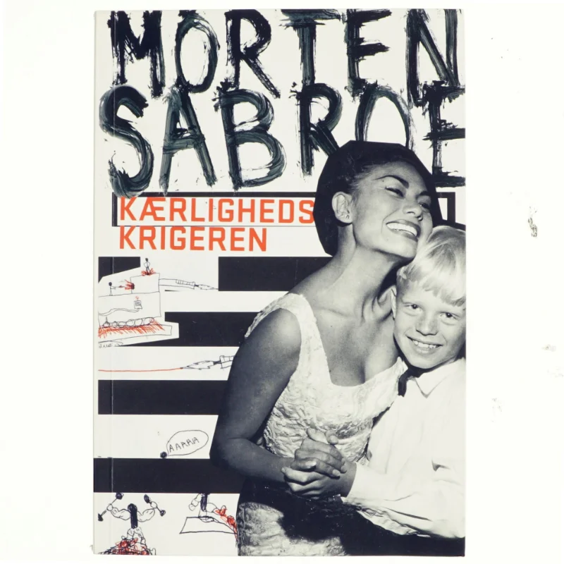 Kærlighedskrigeren af Morten Sabroe (Bog)