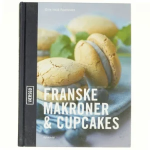 Franske makroner & cupcakes af Gitte Heidi Rasmussen (Bog)