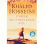 Under en strålende sol af Khaled Hosseini (Bog)