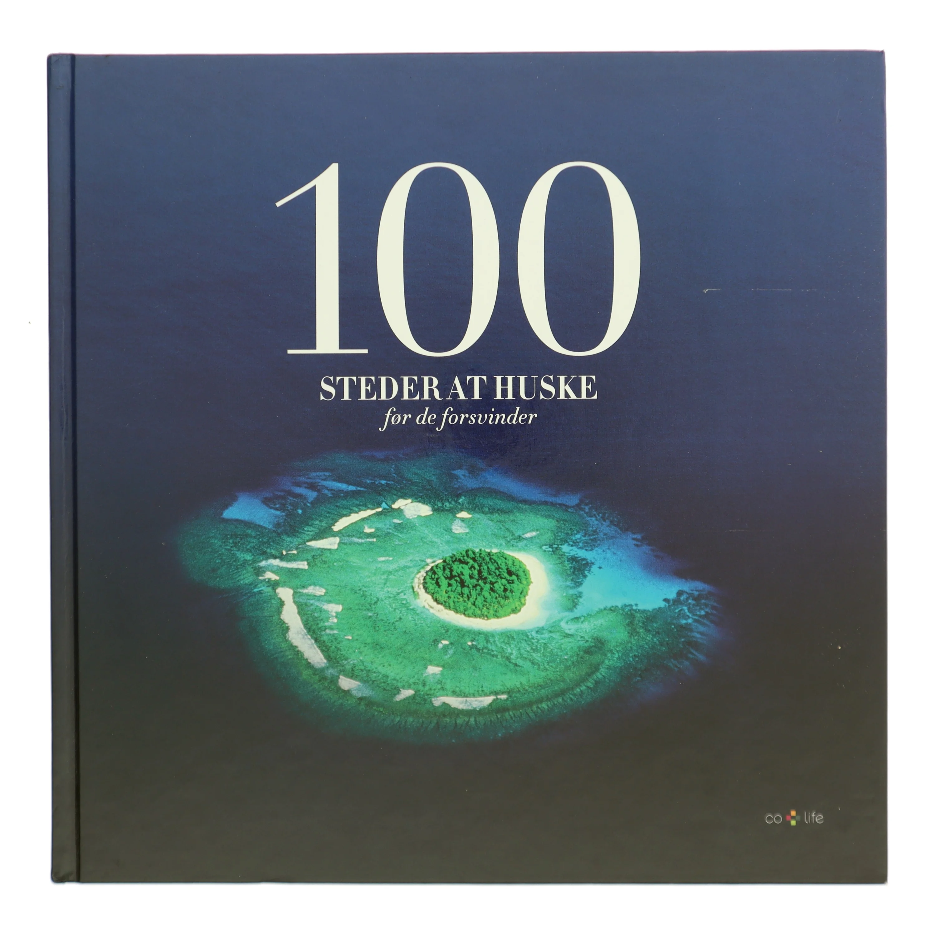 100 Steder at Huske Før De Forsvinder af Dr. Rajendra K. Pachauri (Bog)