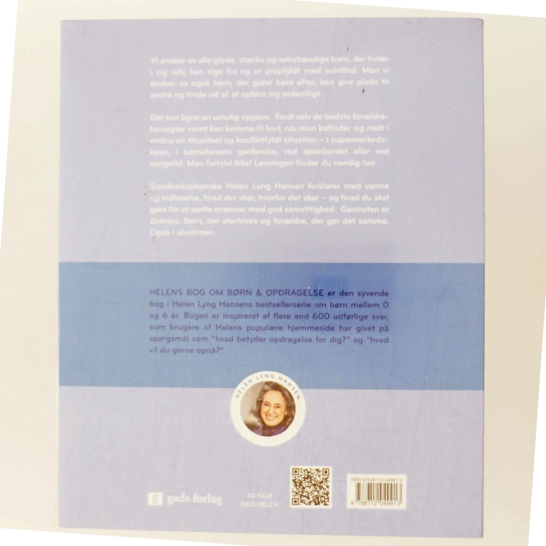 Helens bog om børn & opdragelse : tydelige voksne giver trygge børn af Helen Lyng Hansen (Bog)