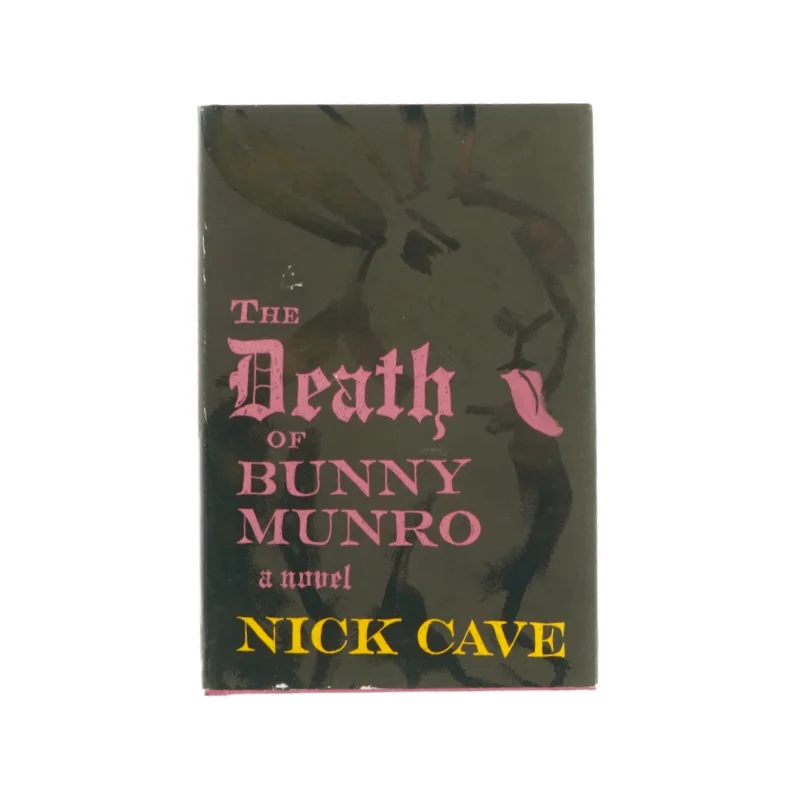 The death of bonny munro af Nick Cave (Bog) 