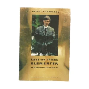 Lars von Triers Elementer af Peter Schepelern (bog)