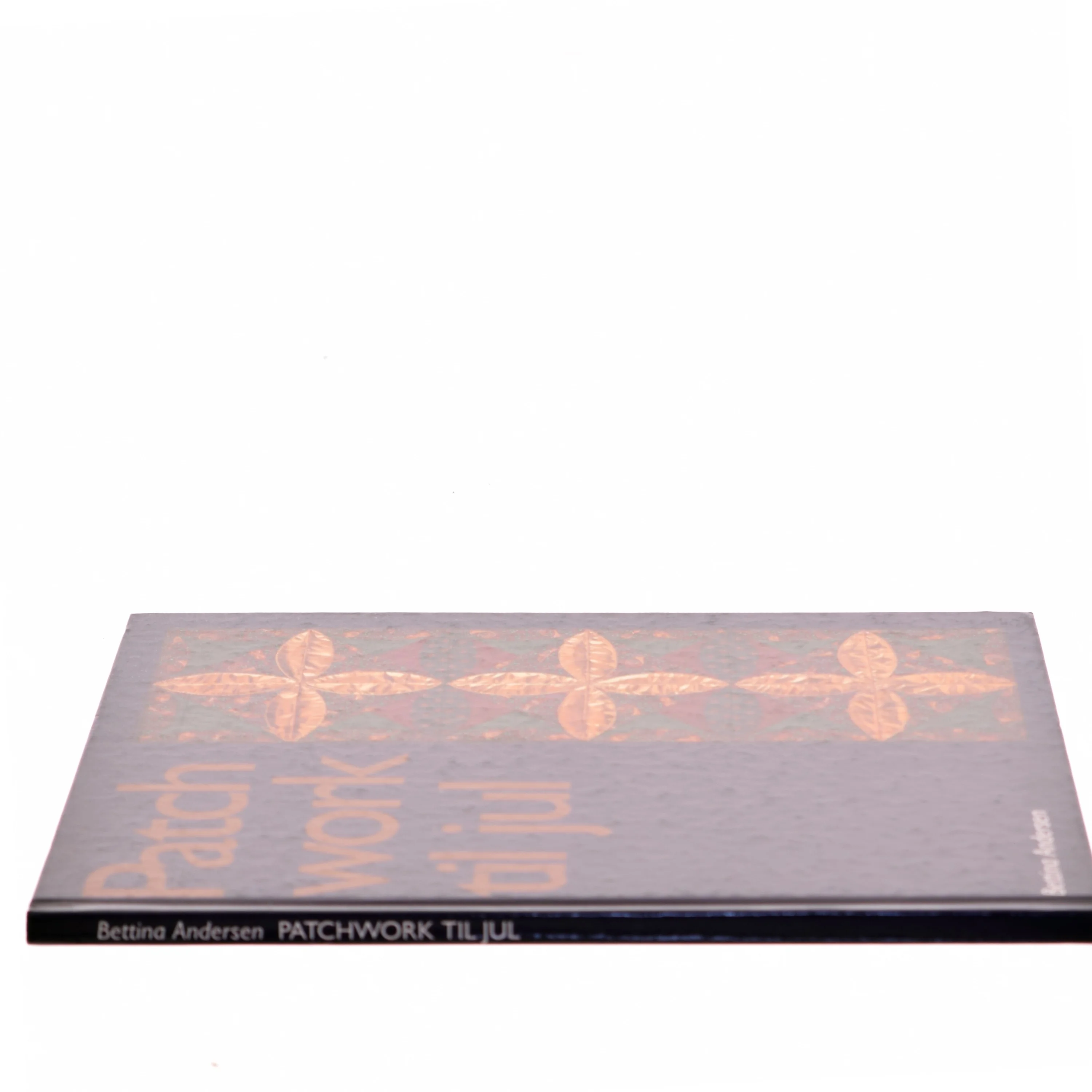 Patchwork til jul af Bettina Andersen (f. 1965) (Bog)