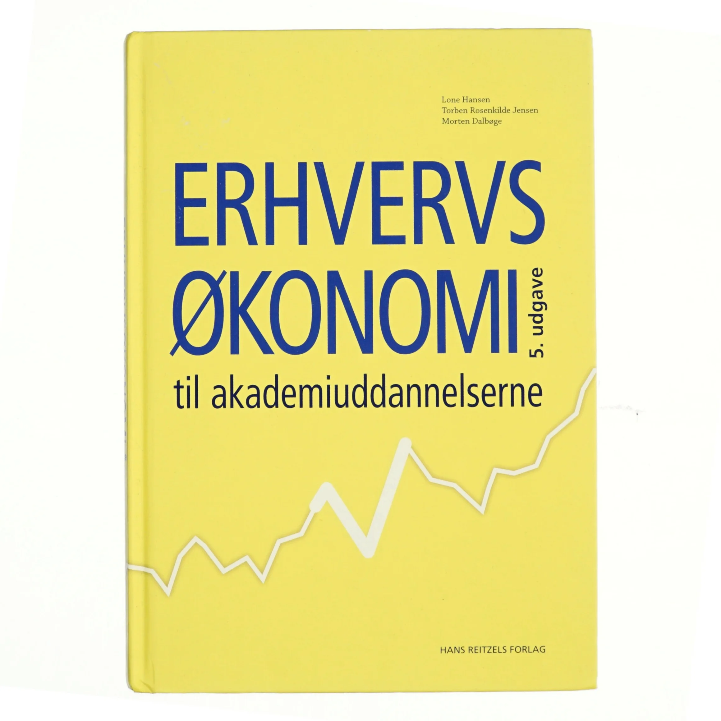Erhvervs&oslash;konomi til akademiuddannelserne af Lone Hansen (f. 1959-07-26) (Bog)
