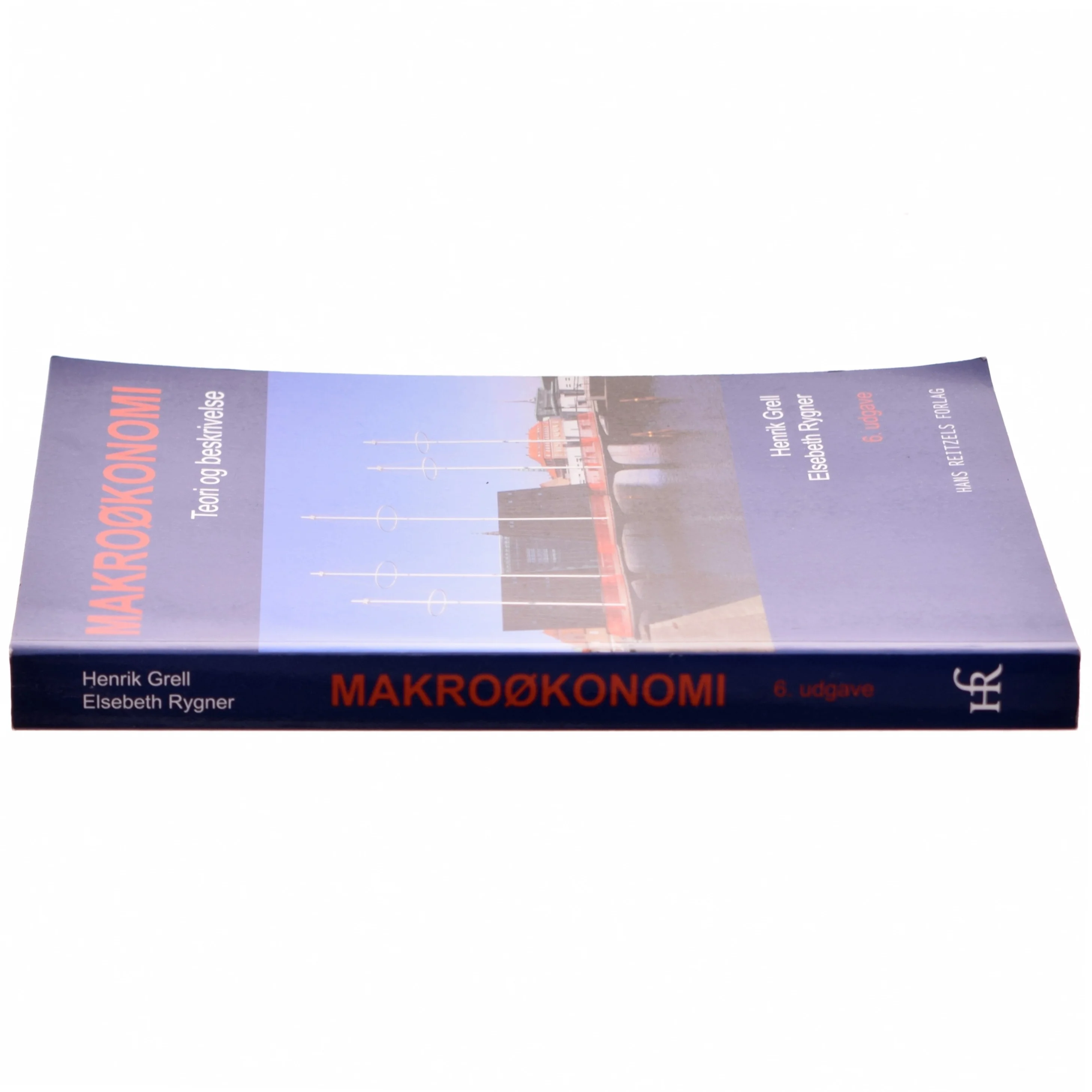 Makroøkonomi : teori og beskrivelse af Henrik Grell (f. 1953) (Bog)