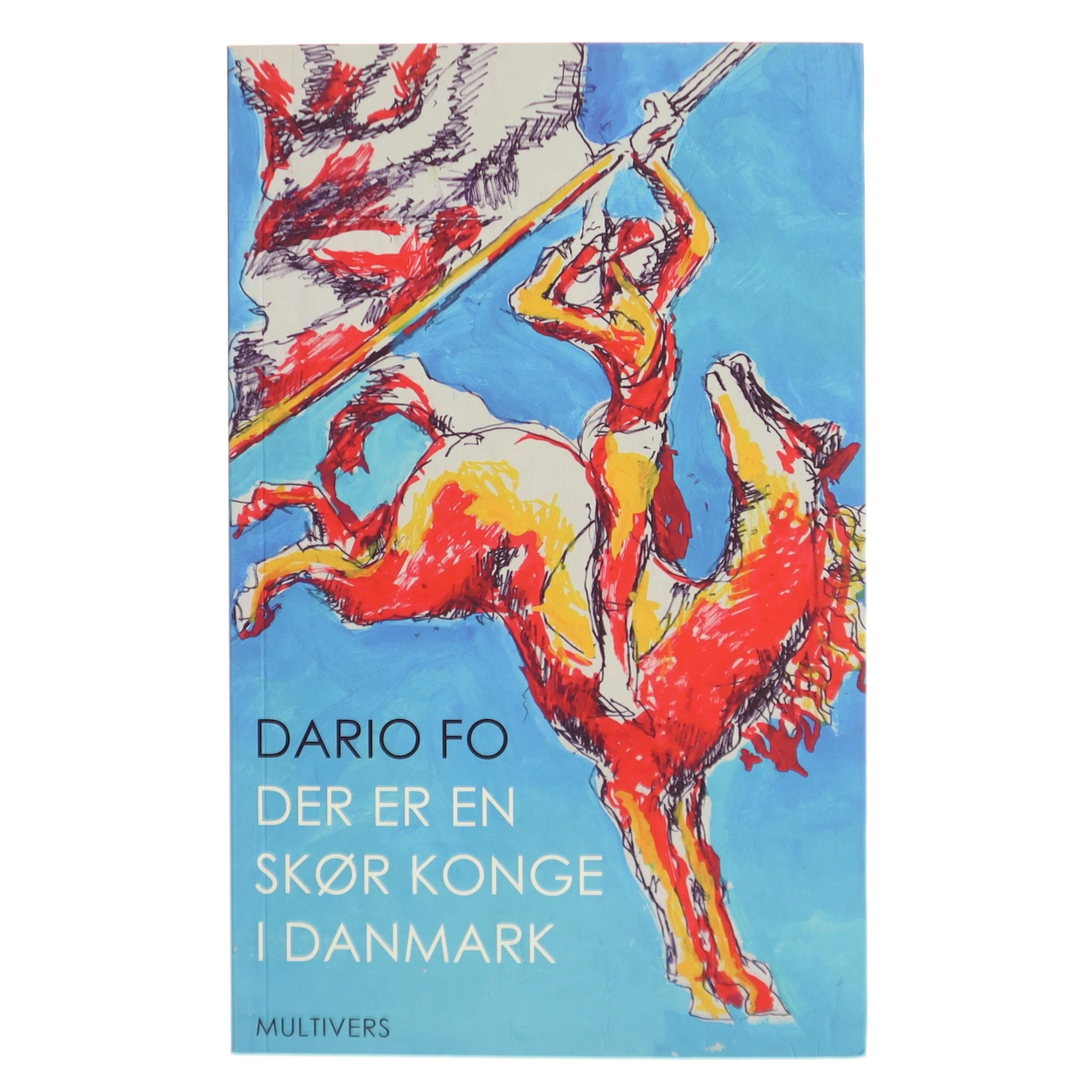 Der er en skør konge i Danmark af Dario Fo (Bog)