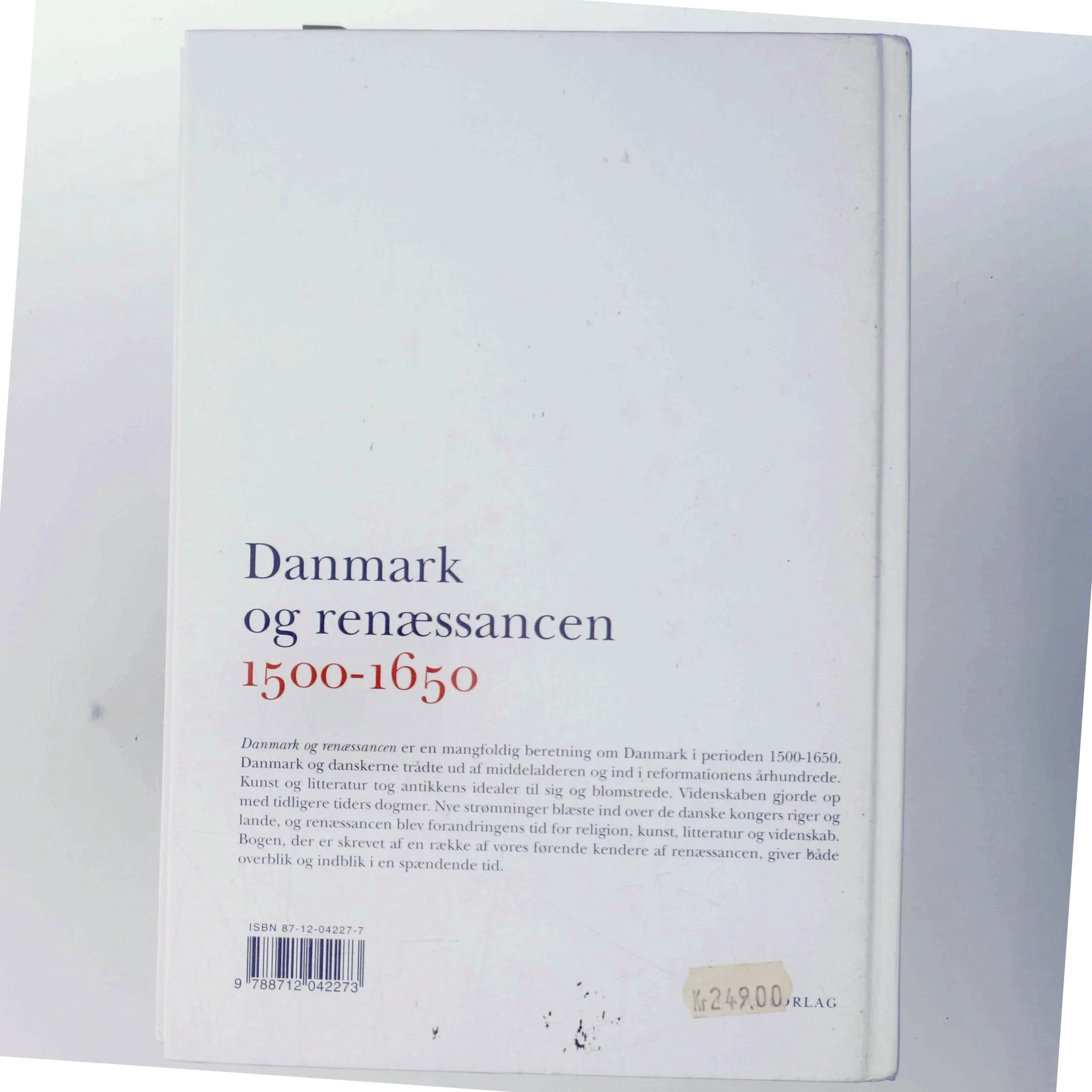 Danmark og renæssancen 1500-1650 (Bog)