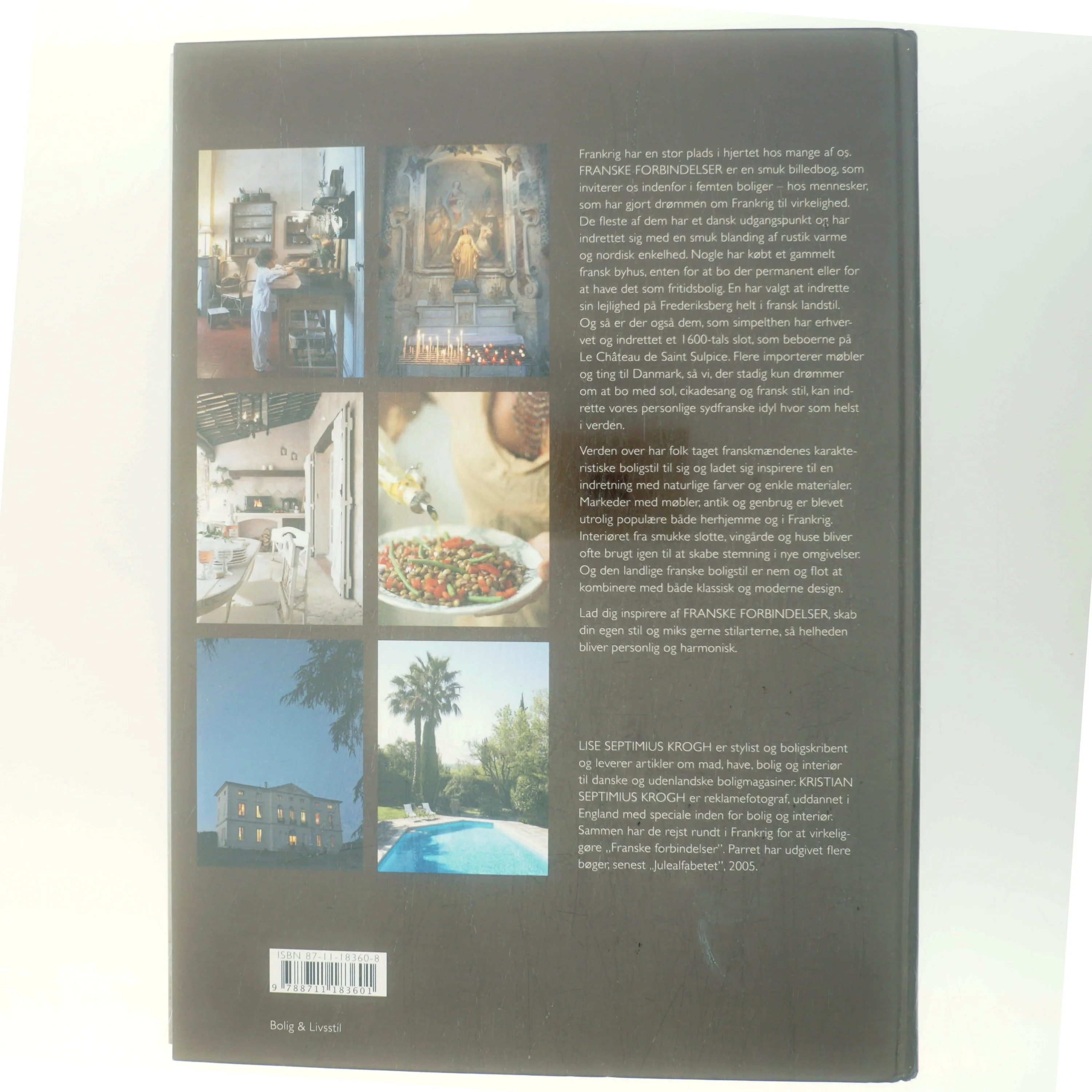 Franske forbindelser : fantastiske boliger med relationer til Frankrig af Lise Septimius Krogh (Bog)