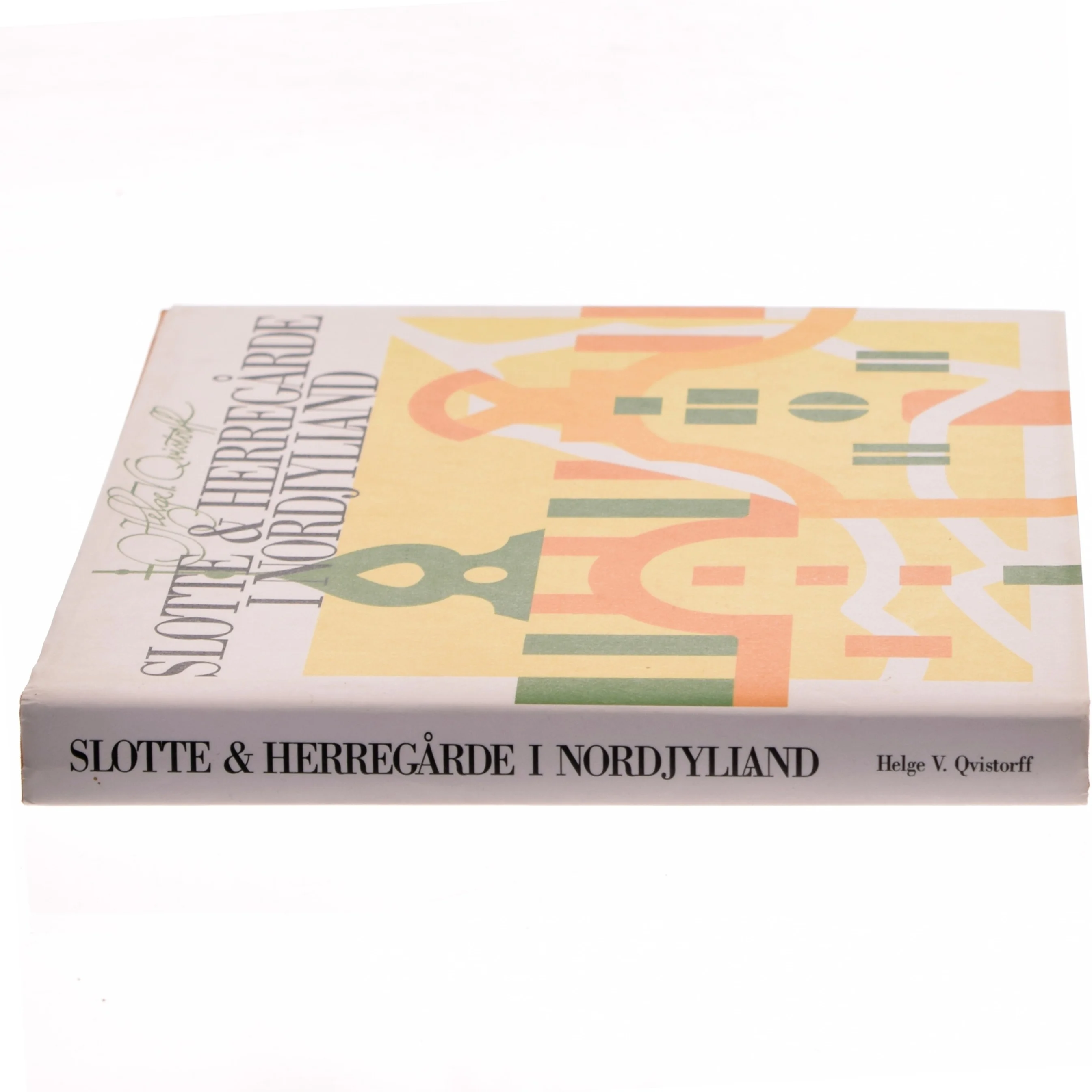 Slotte & Herregårde i Nordjylland af Helge V. Qvistorff (Bog)