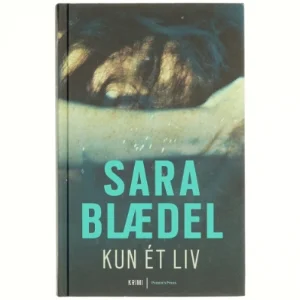 Kun ét liv, Sara Blædel