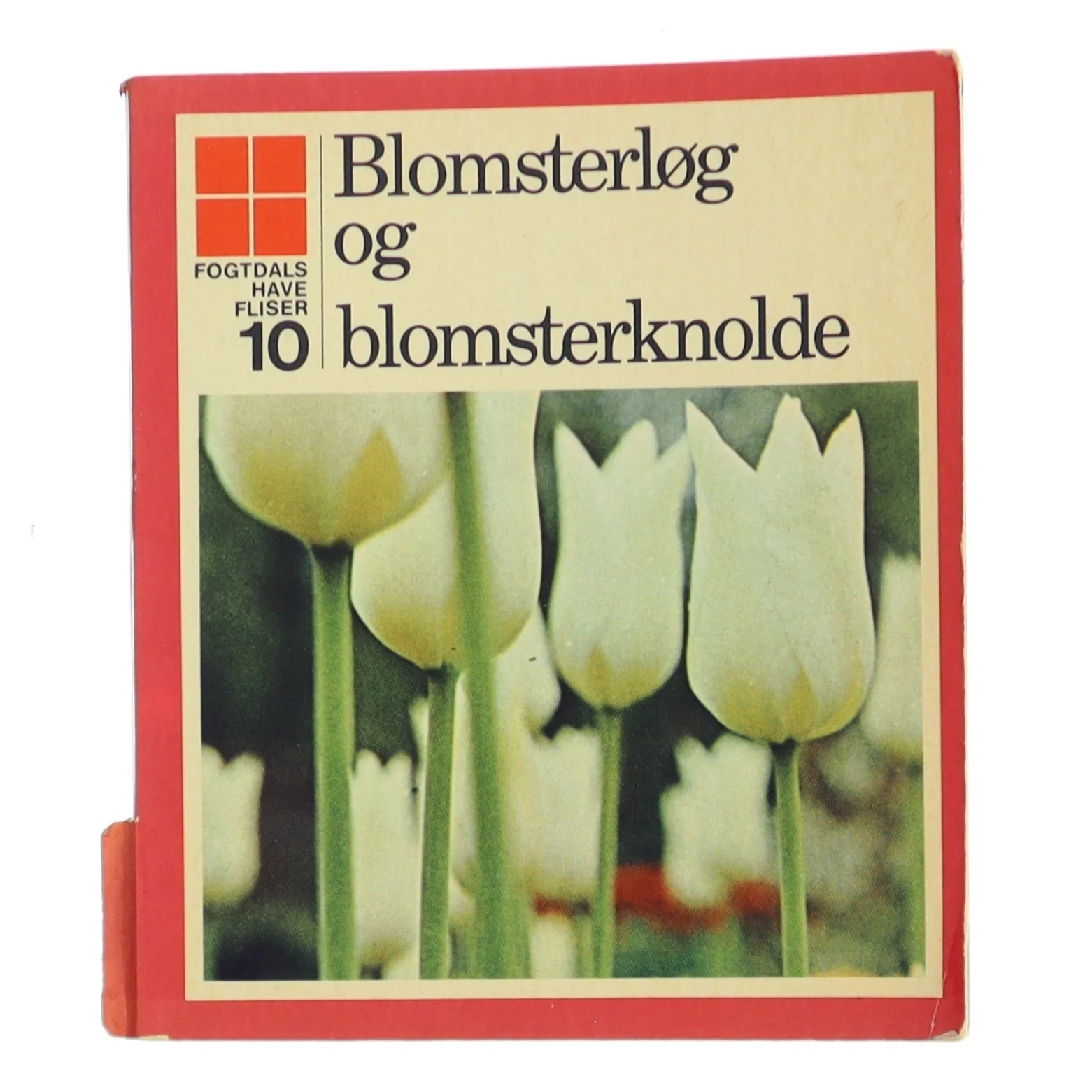 Blomsterløg og blomsterknolde af Grete Pilgaard (Bog)