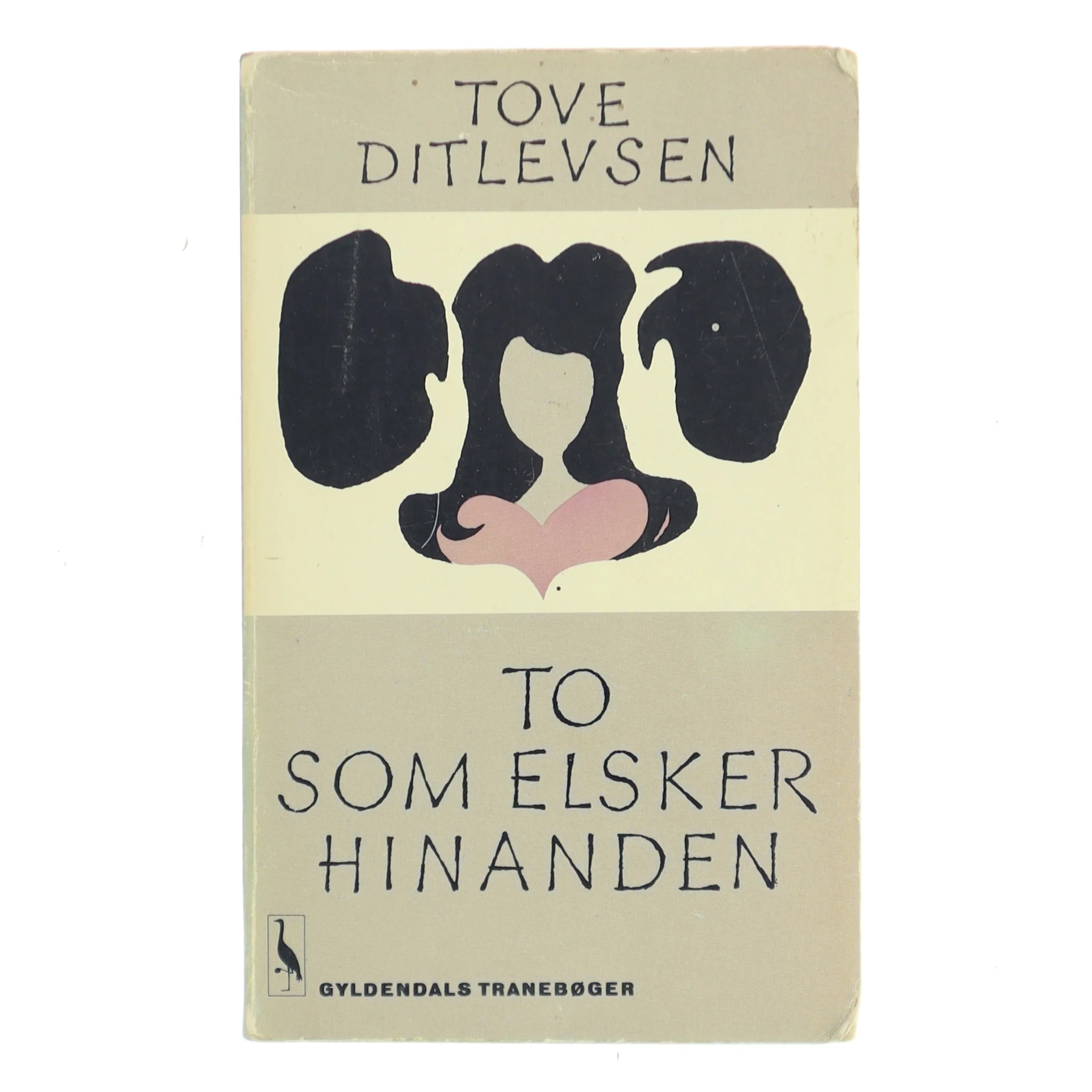 To som elsker hinanden af Tove Ditlevsen (Bog)