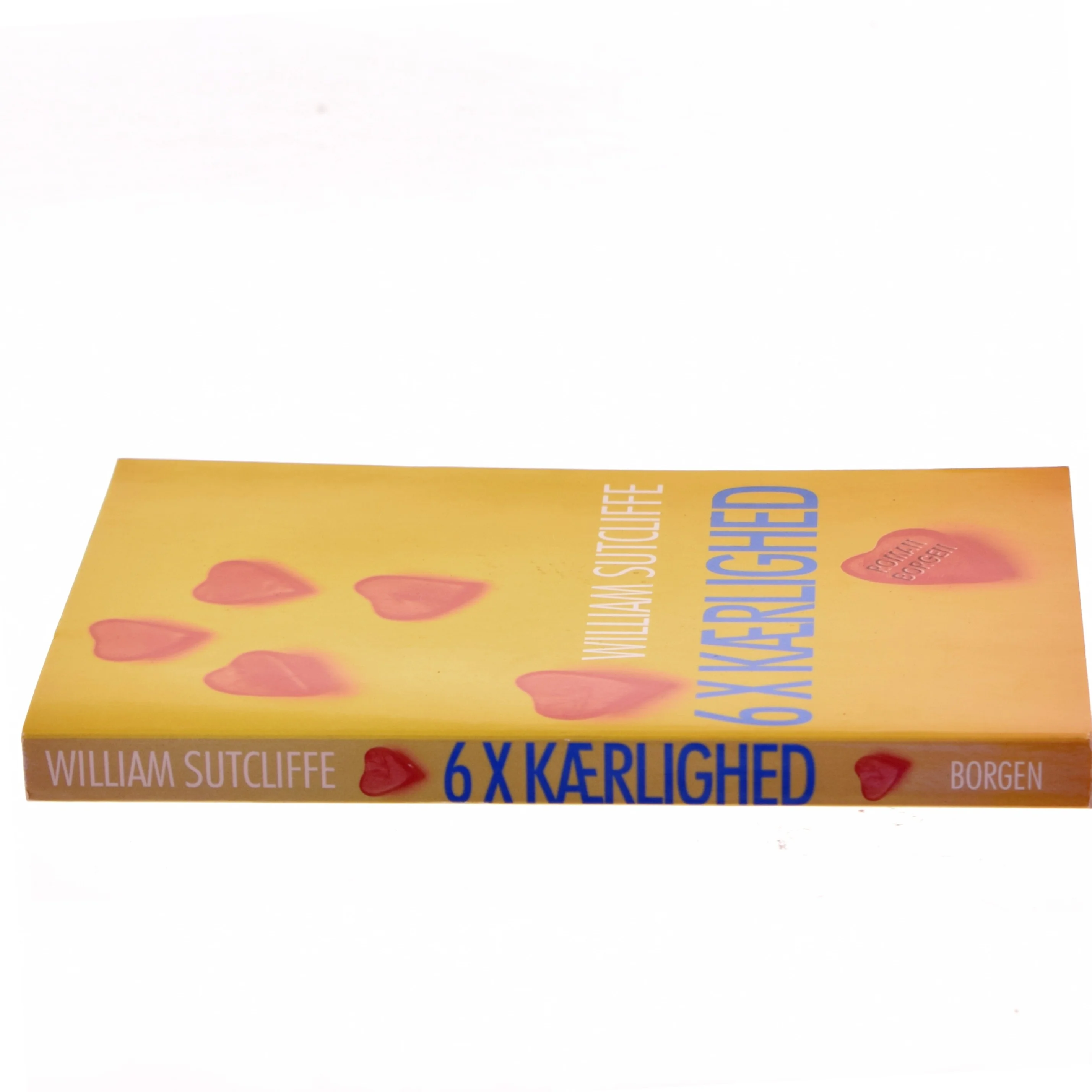 6 × kærlighed af William Sutcliffe (Bog)