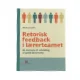 Retorisk feedback i lærerteamet af Michael Lykke (Bog)