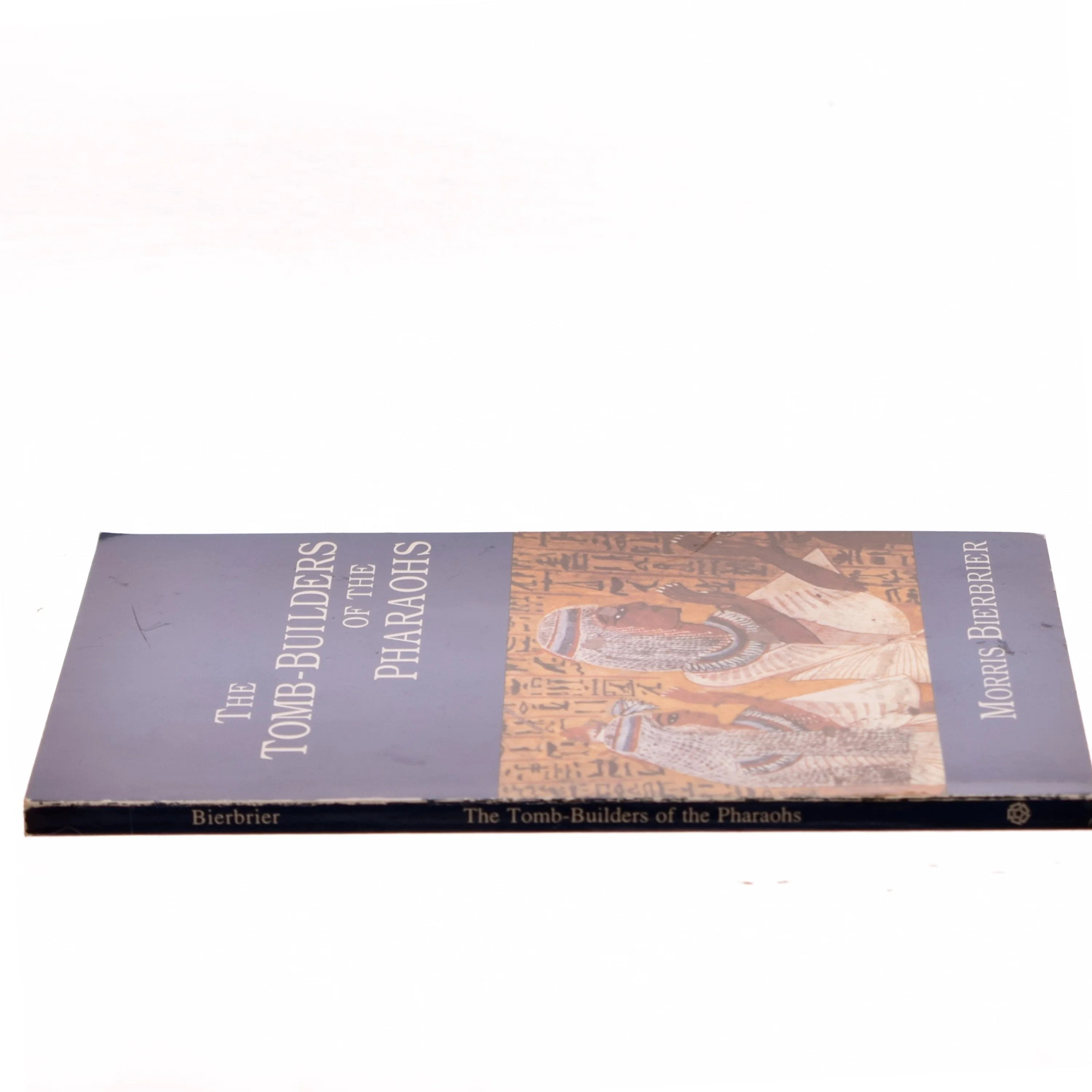 The Tomb-Builders of the Pharaohs af Morris Bierbrier (Bog)