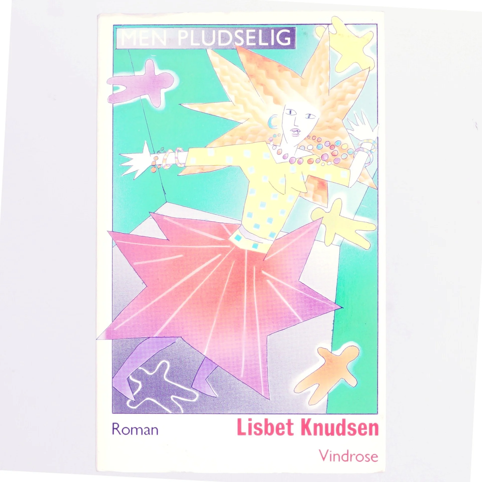 Men pludselig af Lisbet Knudsen