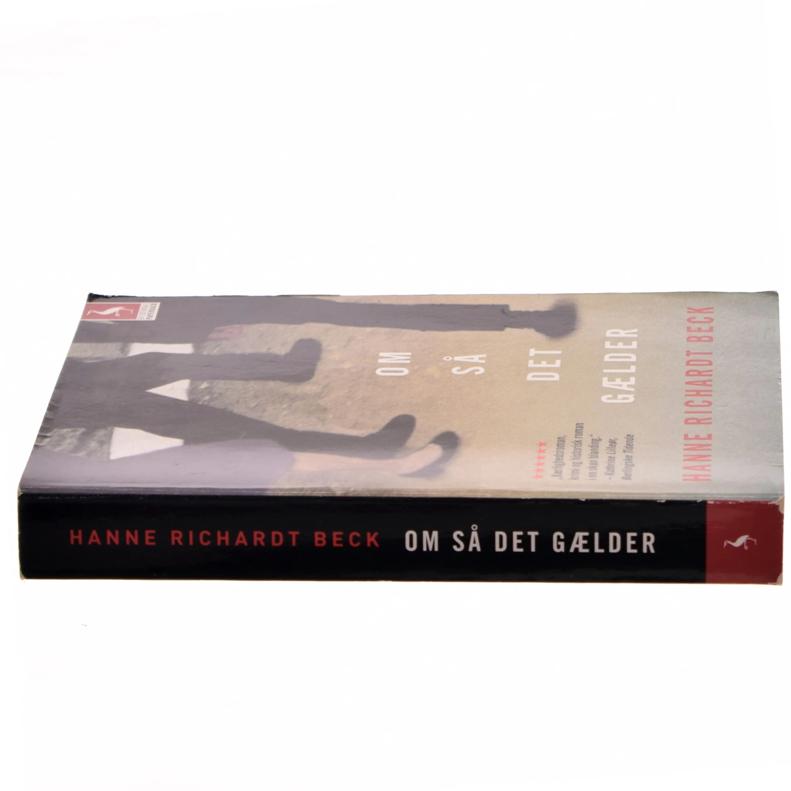 Om så det gælder : roman af Hanne Richardt Beck (Bog)