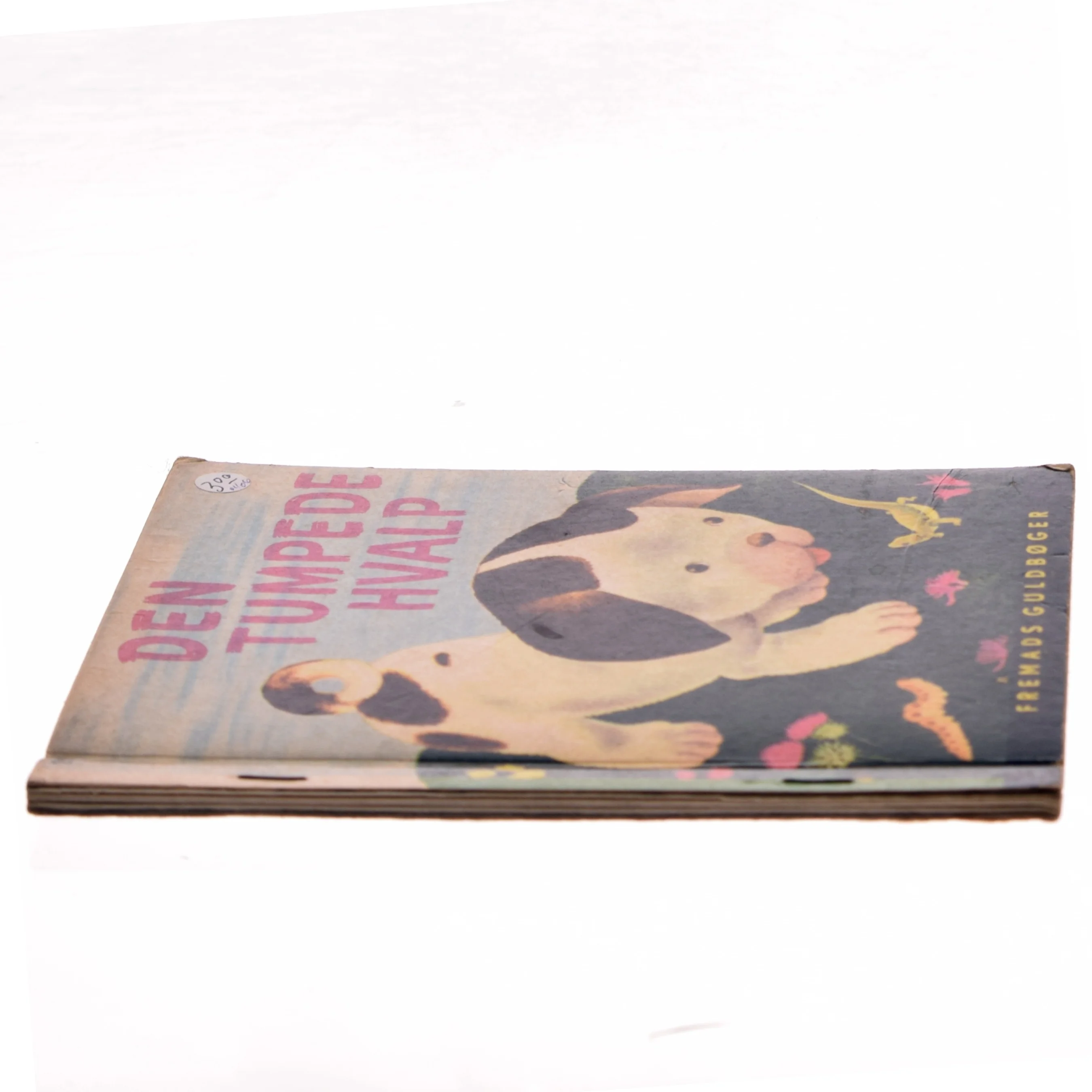 Den Tumpede Hvalp af <Bogens forfattere> (Bog)