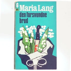 Den forsvundne brud af Maria Lang