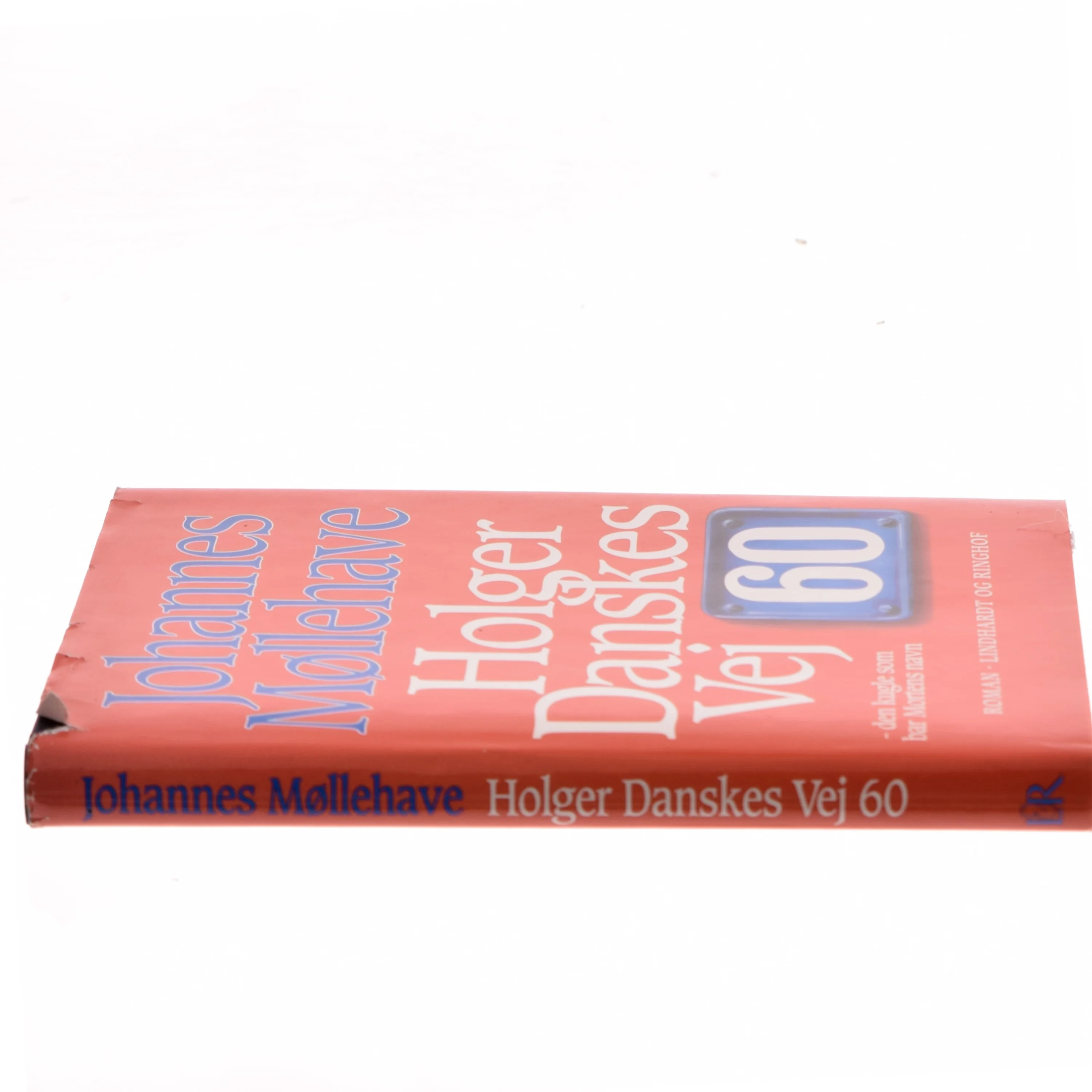 Holger Danskes Vej 60 af Johannes Møllehave (Bog)